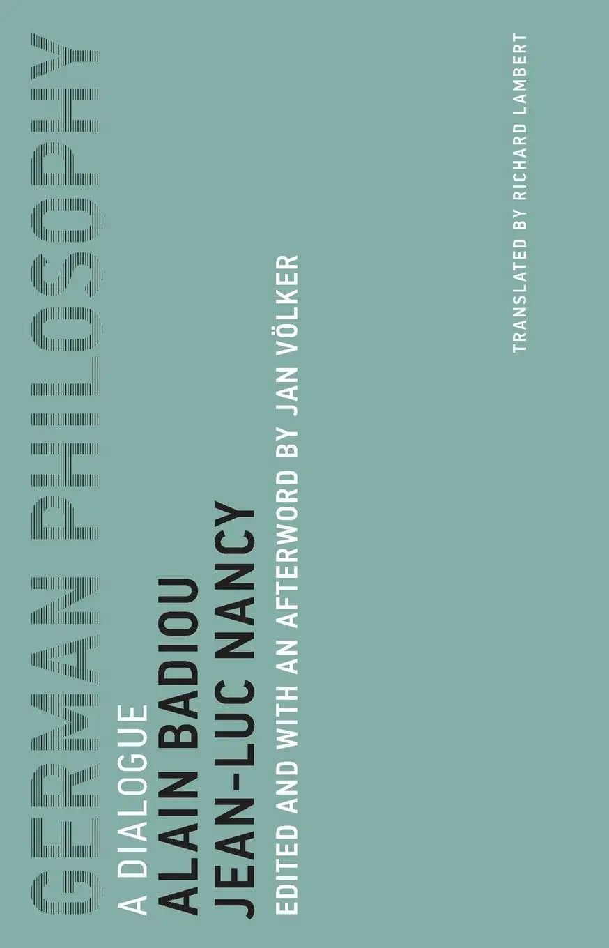 German Philosophy | A Dialogue | Alain Badiou (u. a.) | Taschenbuch | Einband - flex.(Paperback) | Englisch | 2018 | MIT Press | EAN 9780262535700 - Badiou, Alain
