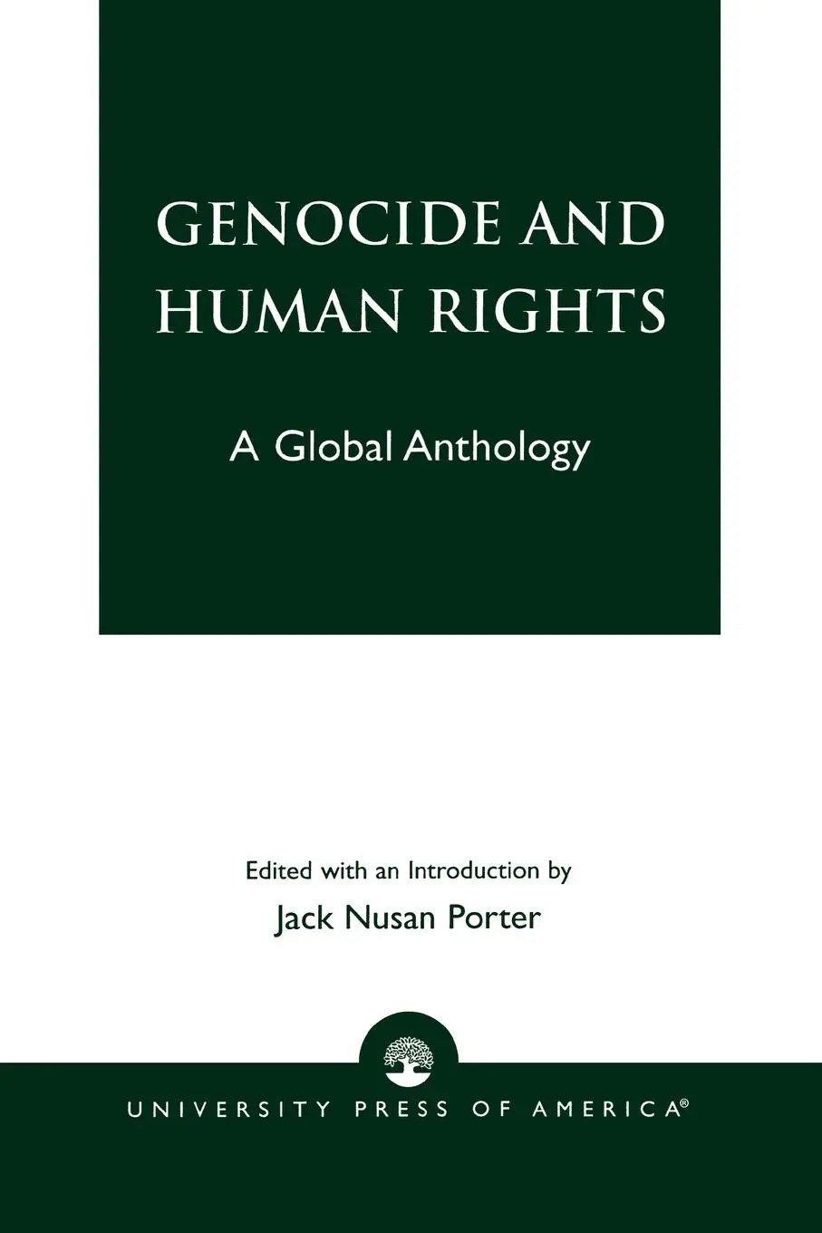Genocide and Human Rights | A Global Anthology | Jack Nusan Porter | Taschenbuch | Kartoniert / Broschiert | Englisch | 1982 | University Press of America | EAN 9780819122902 - Porter, Jack Nusan