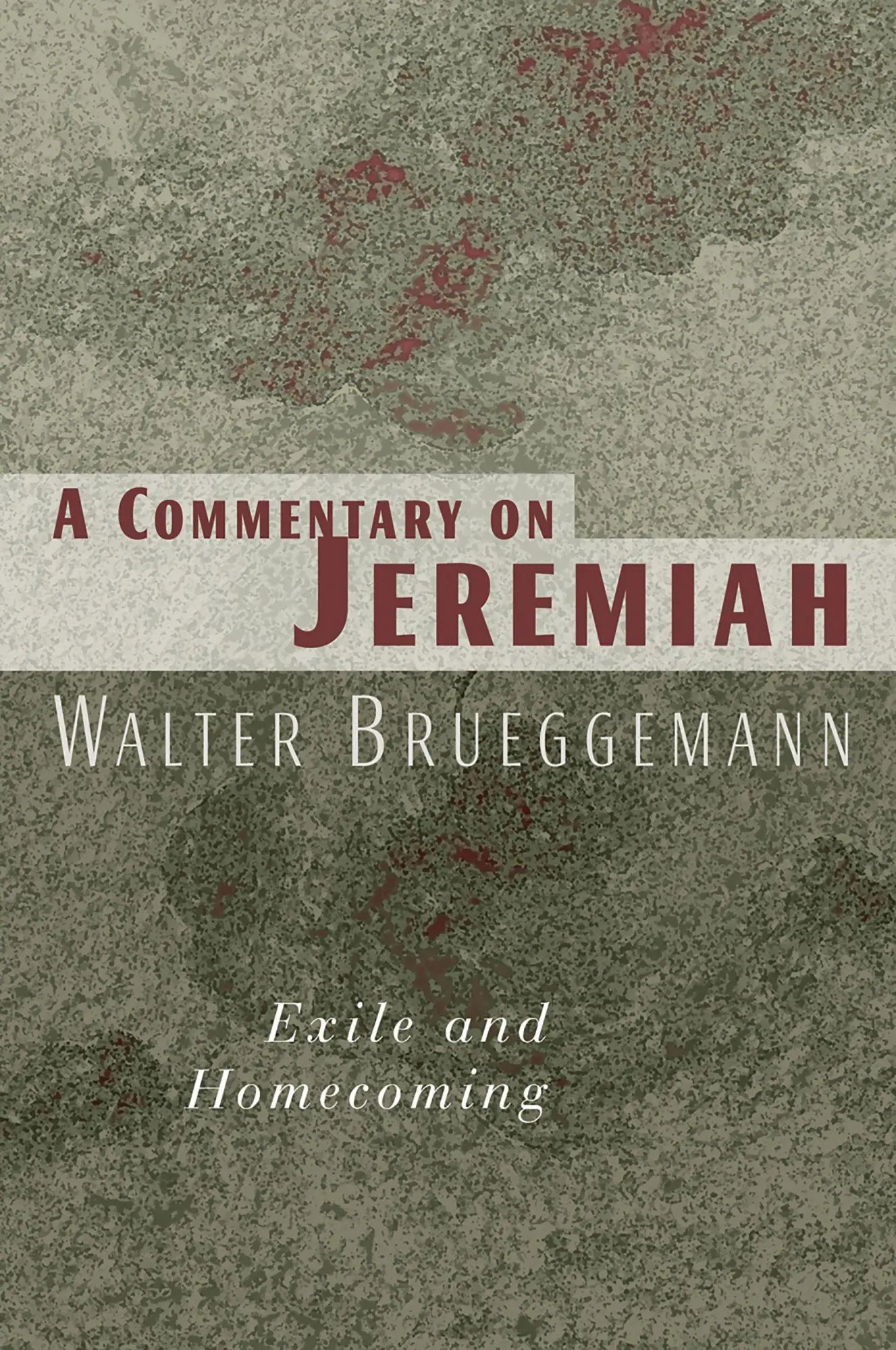 A Commentary on Jeremiah | Exile and Homecoming | Walter Brueggemann | Taschenbuch | Kartoniert / Broschiert | Englisch | 1998 | Eerdmans | EAN 9780802802804 - Brueggemann, Walter