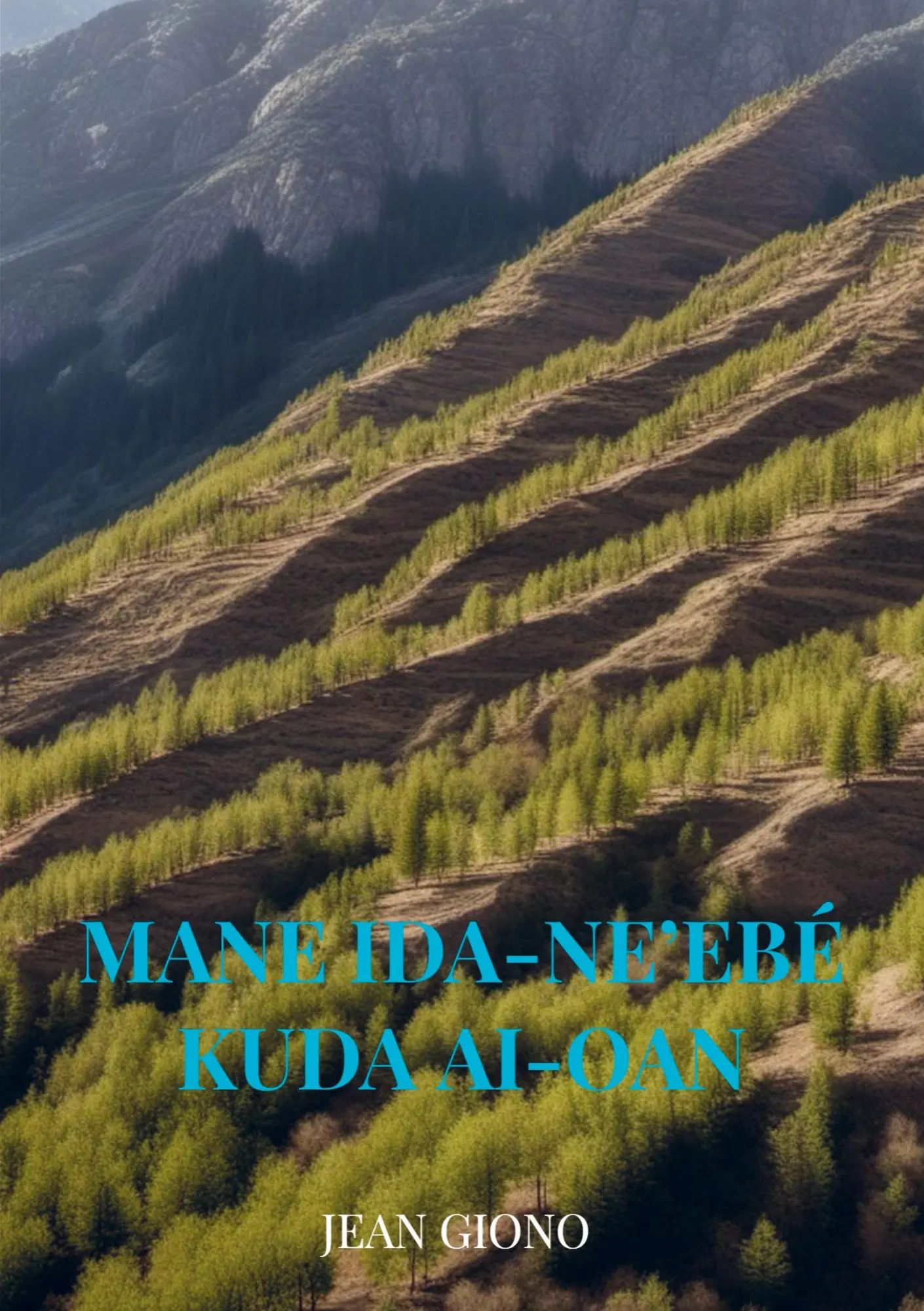 Mane ida-ne'ebé kuda ai-oan | Jean Giono | Taschenbuch | Portugiesisch | 2024 | Bookmundo | EAN 9789403770611 - Jean Giono