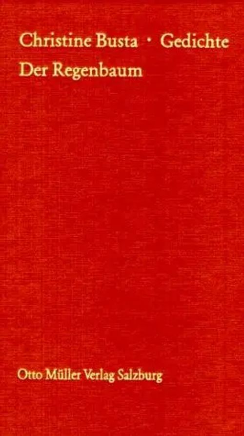 Der Regenbaum | Christine Busta | Buch | 140 S. | Deutsch | 1977 | Otto Müller Verlag GmbH | EAN 9783701305520 - Busta, Christine