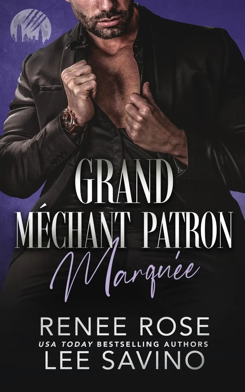 Grand Méchant Patron | Marquée | Renee Rose (u. a.) | Taschenbuch | Französisch | 2024 | Midnight Romance, LLC | EAN 9781636932224 - Rose, Renee