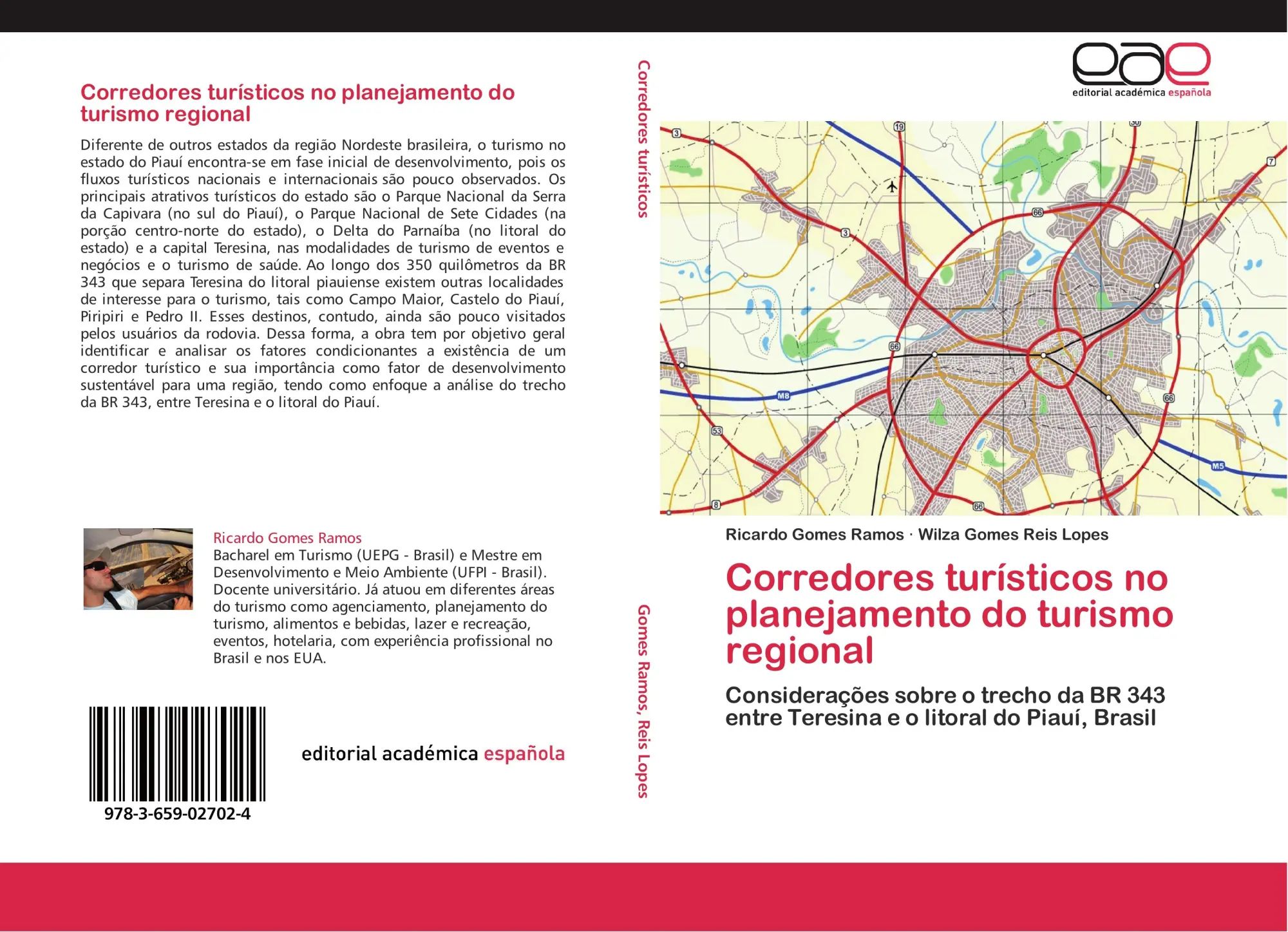 Corredores turísticos no planejamento do turismo regional | Considerações sobre o trecho da BR 343 entre Teresina e o litoral do Piauí, Brasil | Ricardo Gomes Ramos (u. a.) | Taschenbuch | 132 S. - Gomes Ramos, Ricardo