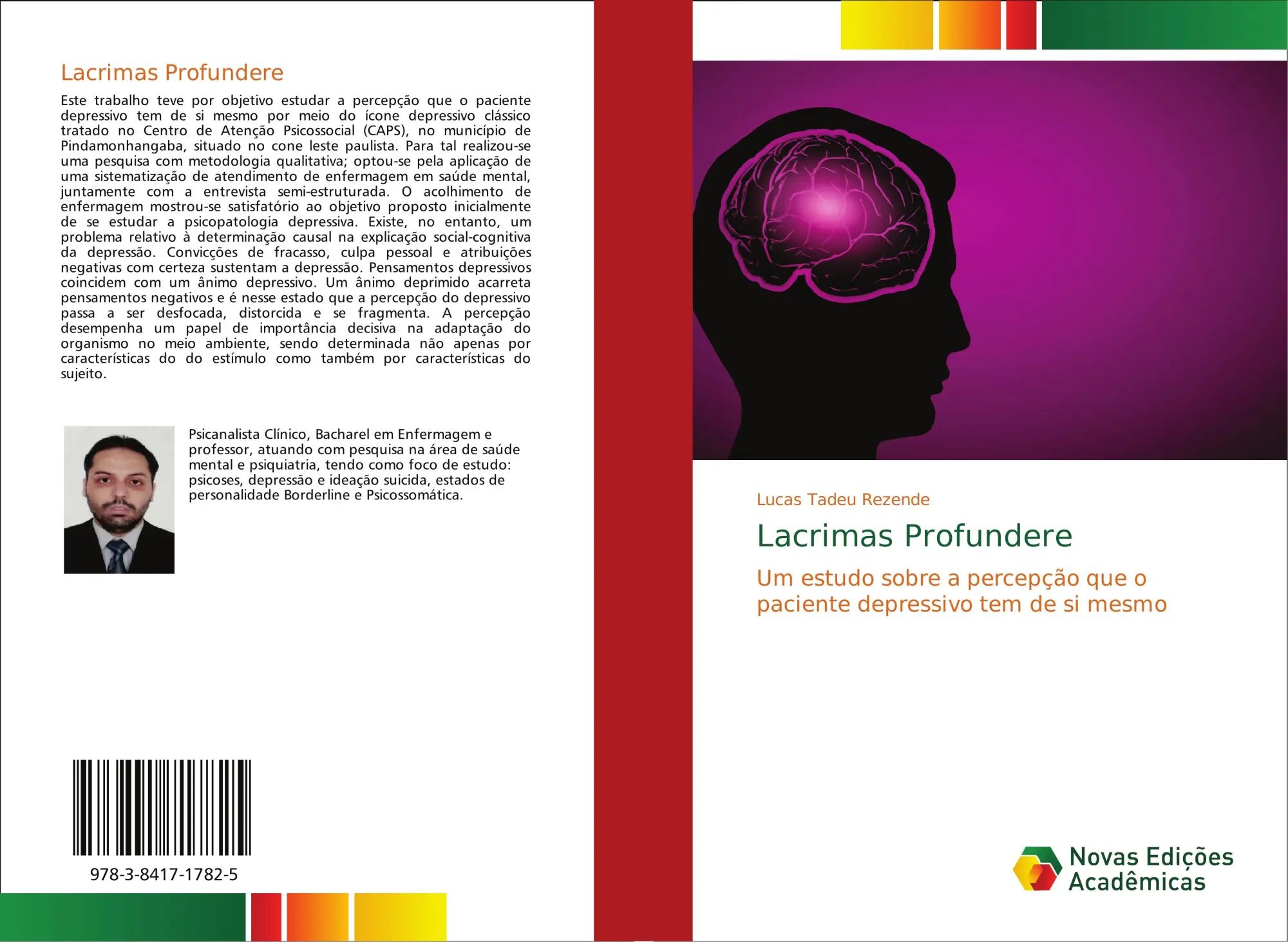 Lacrimas Profundere | Um estudo sobre a percepção que o paciente depressivo tem de si mesmo | Lucas Tadeu Rezende | Taschenbuch | Portugiesisch | 2018 | Novas Edições Acadêmicas | EAN 9783841717825 - Tadeu Rezende, Lucas