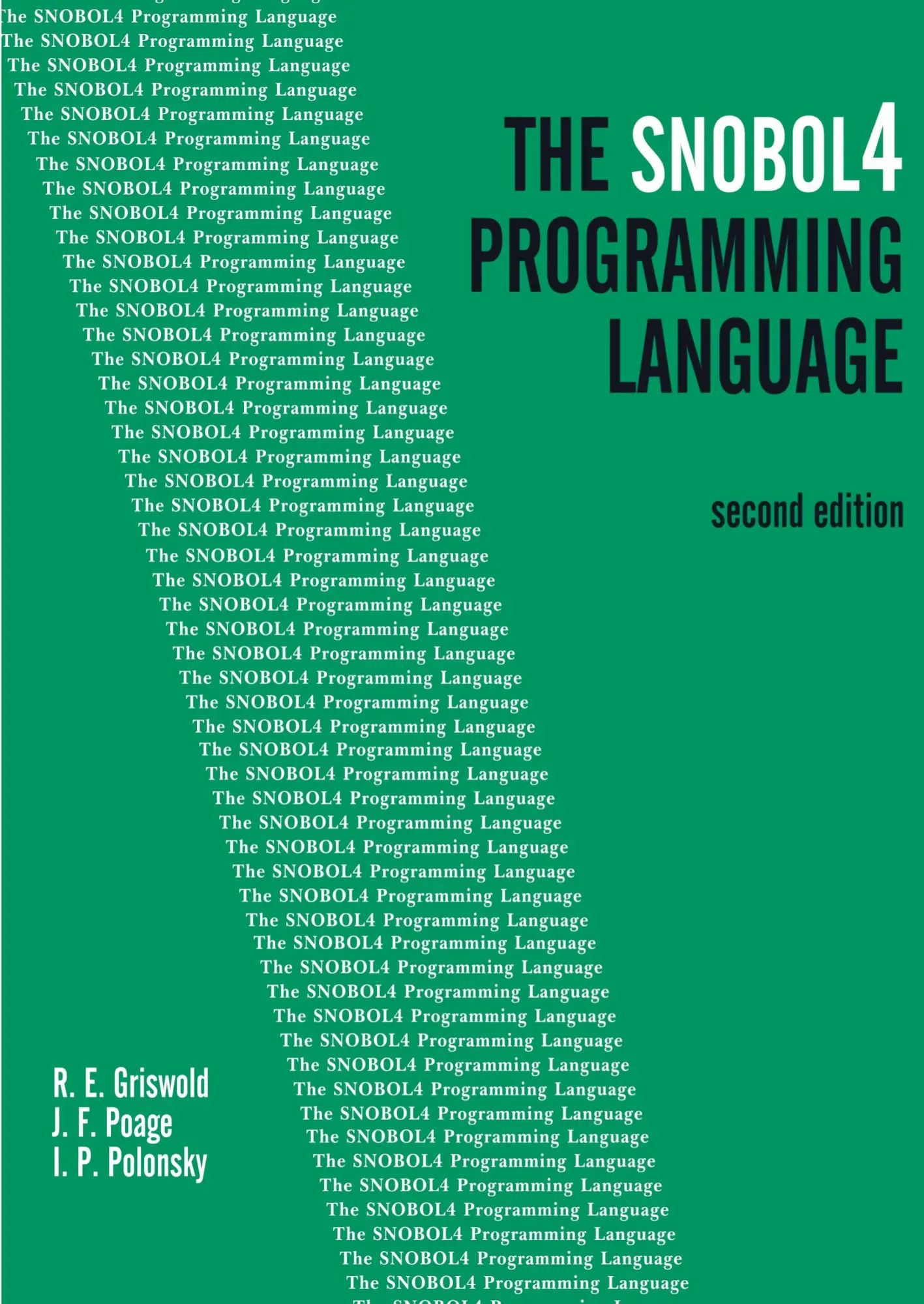 The SNOBOL4 Programming Language | Ralph Griswold | Taschenbuch | Englisch | 2024 | Mijnbestseller.nl | EAN 9789403702827 - Ralph Griswold