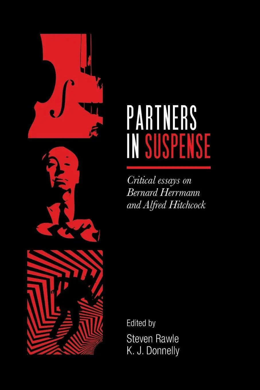 Partners in suspense | Critical essays on Bernard Herrmann and Alfred Hitchcock | Steven Rawle (u. a.) | Taschenbuch | Kartoniert / Broschiert | Englisch | 2019 | Manchester University Press - Rawle, Steven