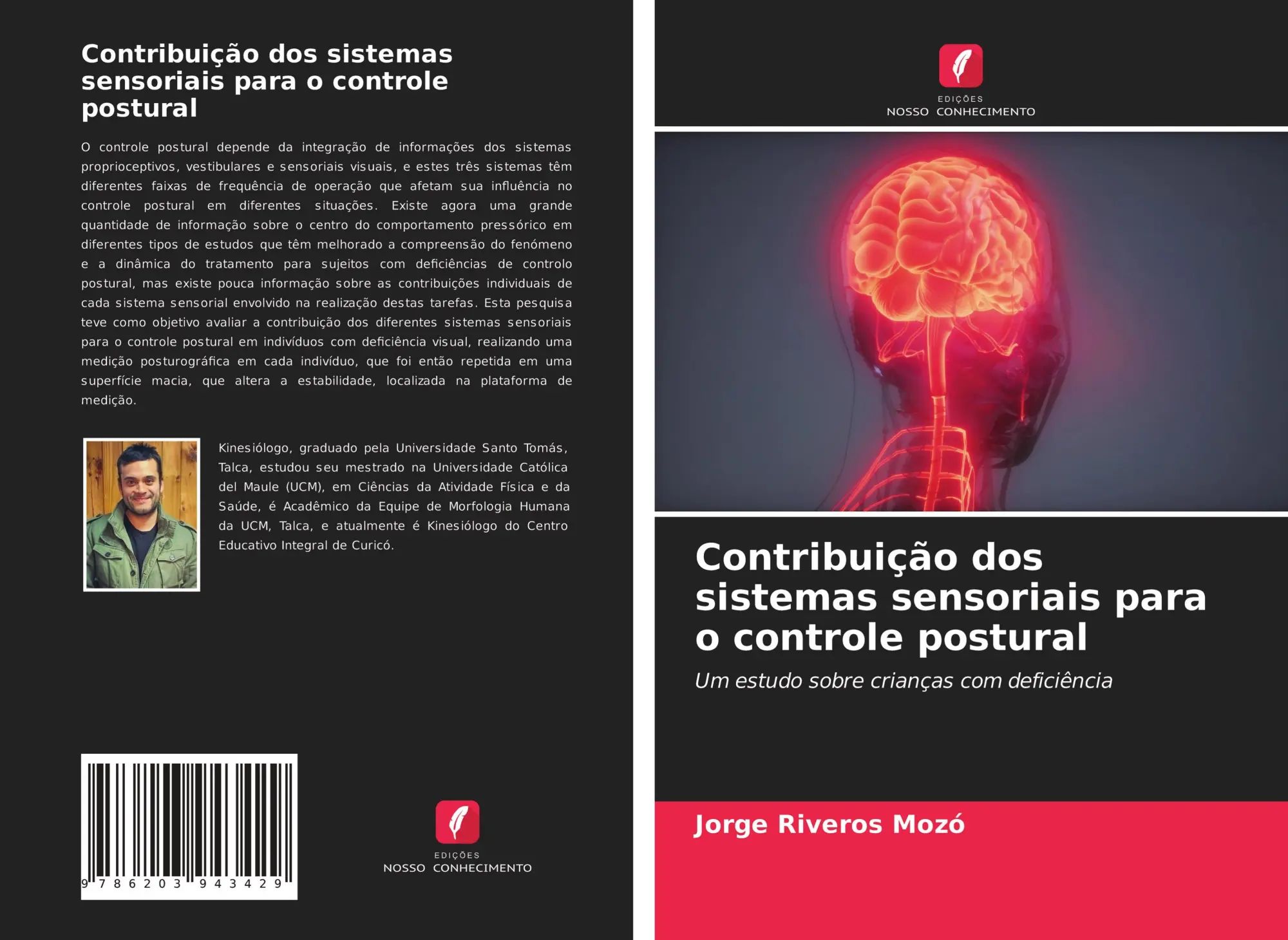 Contribuição dos sistemas sensoriais para o controle postural | Um estudo sobre crianças com deficiência | Jorge Riveros Mozó | Taschenbuch | Portugiesisch | 2021 | Edições Nosso Conhecimento - Riveros Mozó, Jorge