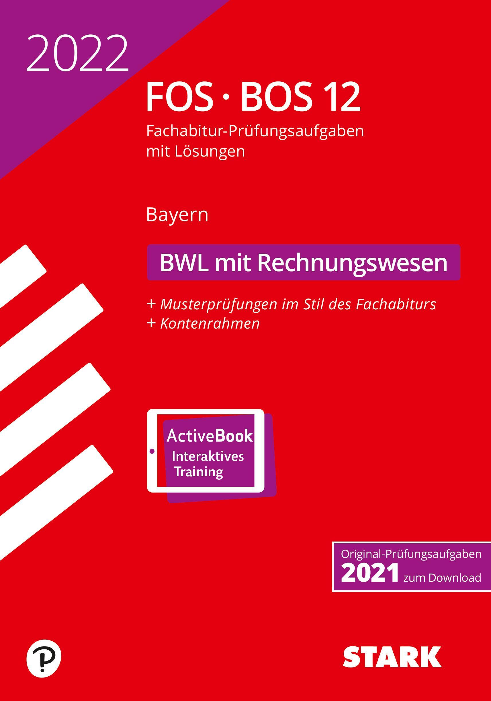 STARK ABITURPRÜFUNG FOS/BOS Bayern 2022 - Betriebswirtschaftslehre Mit ...