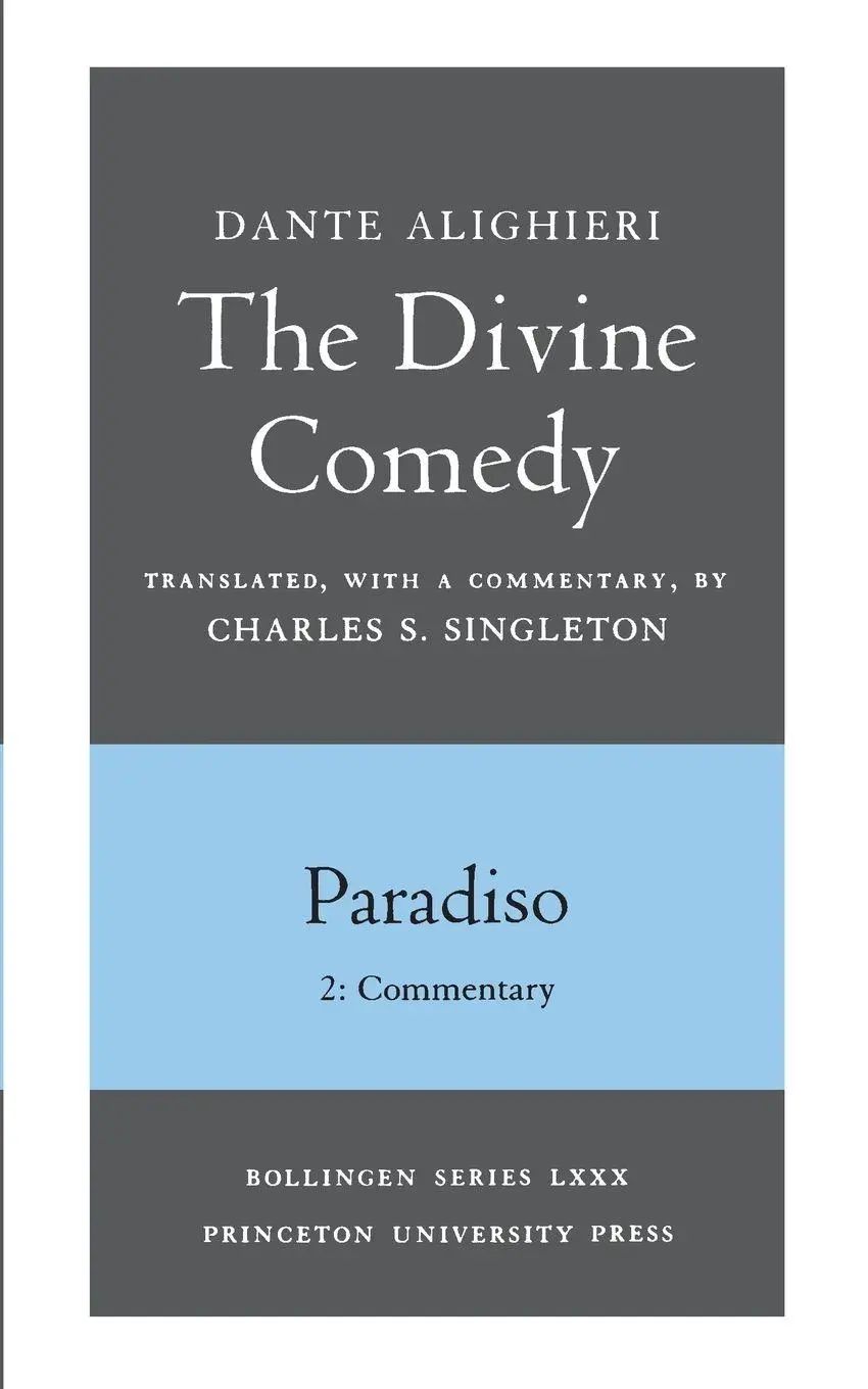 The Divine Comedy, III. Paradiso, Vol. III. Part 2 | Commentary | Dante | Taschenbuch | Einband - flex.(Paperback) | Englisch | 1991 | Princeton University Press | EAN 9780691019130 - Dante
