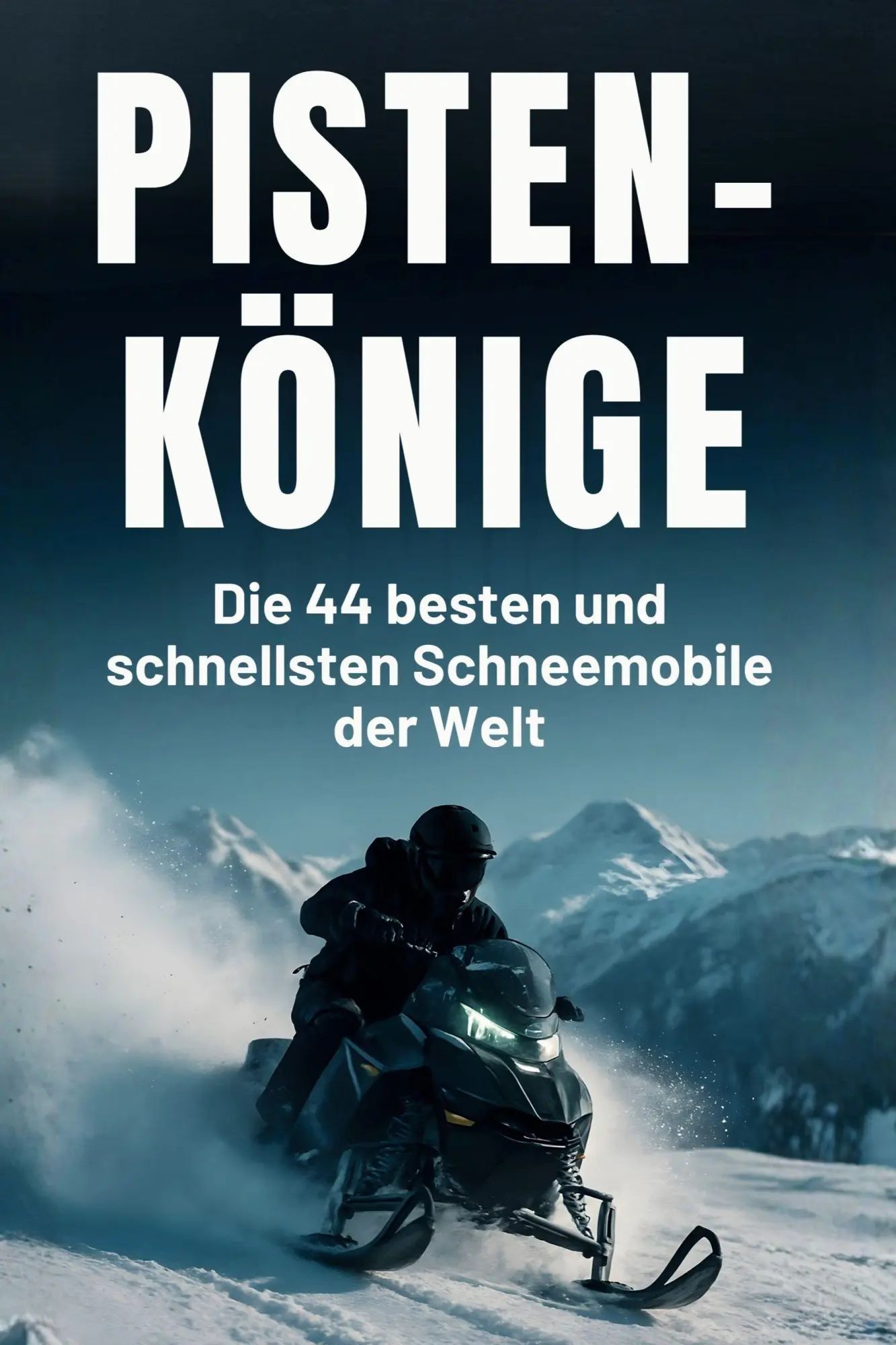 Pisten-Könige | Die 44 besten und schnellsten Schneemobile der Welt | Samuel Keller | Taschenbuch | 94 S. | Deutsch | 2025 | FlipFlop | EAN 9783695380732 - Keller, Samuel