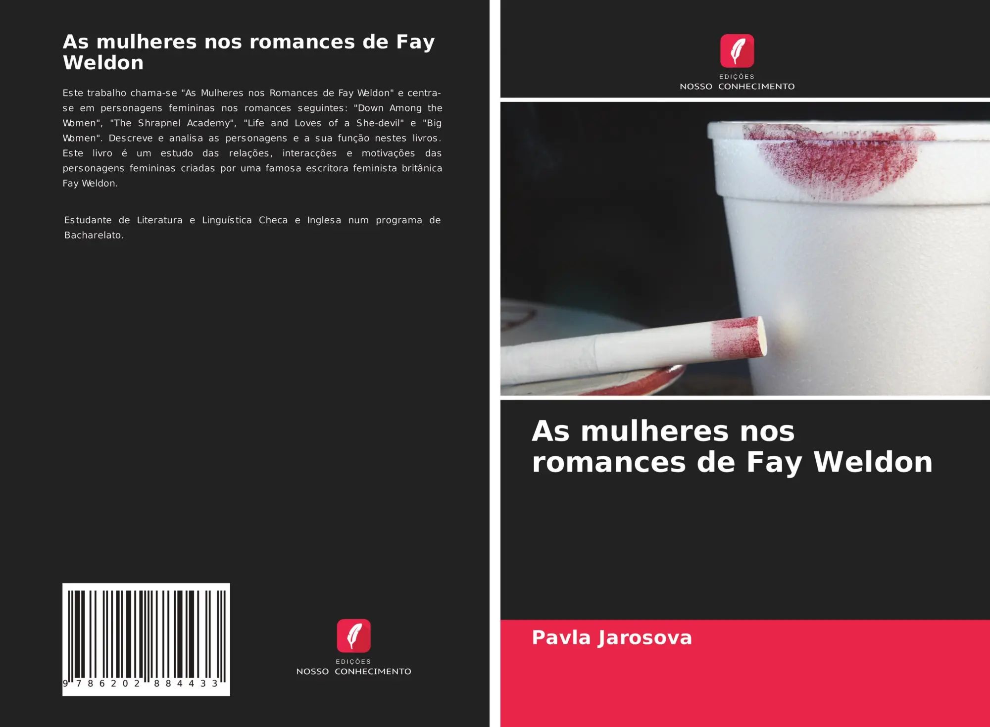 As mulheres nos romances de Fay Weldon | Pavla Jarosova | Taschenbuch | Portugiesisch | 2021 | Edições Nosso Conhecimento | EAN 9786202884433 - Jarosova, Pavla
