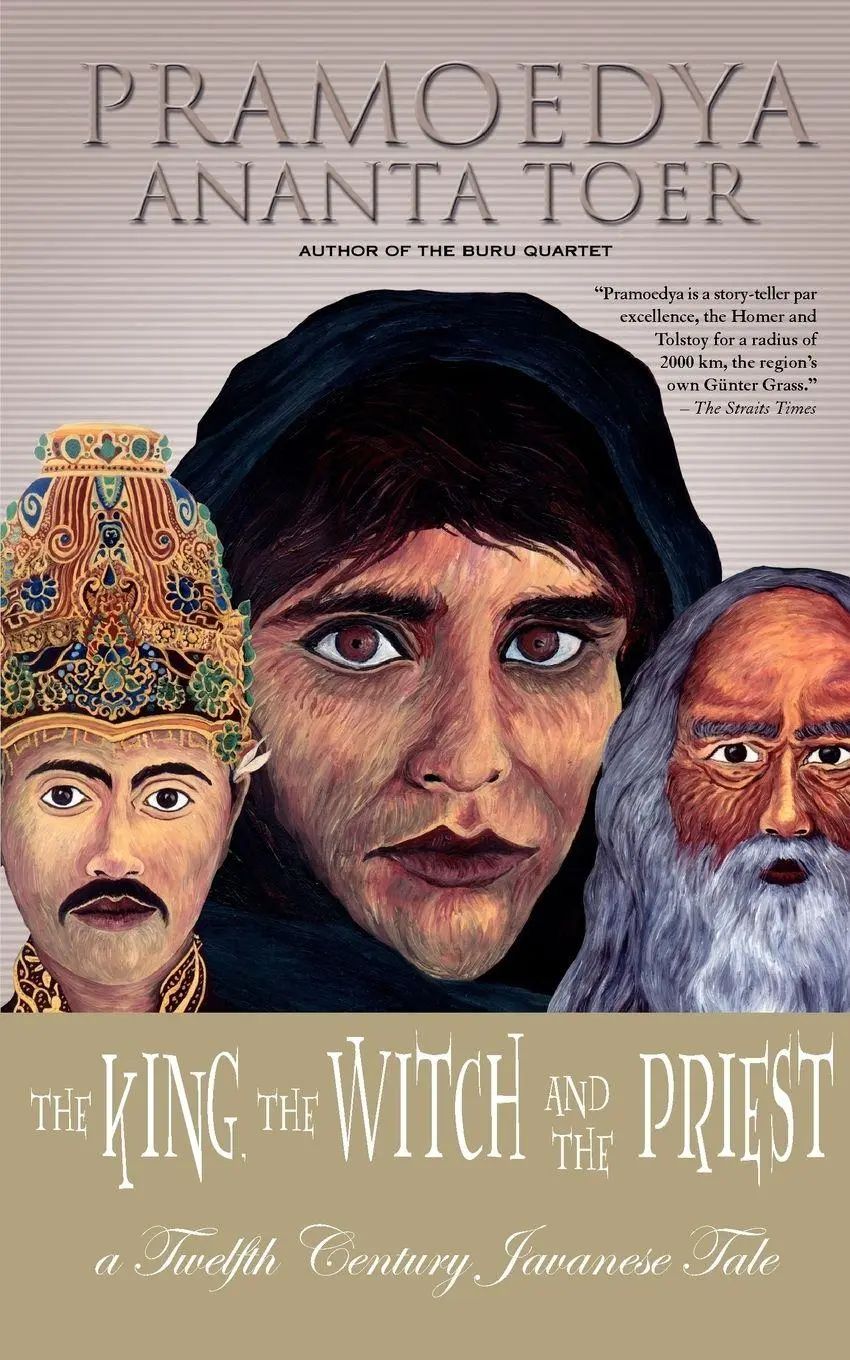 The King, the Witch and the Priest | A Twelfth-Century Javanese Tale (Calon Arang) | Pramoedya Ananta Toer | Taschenbuch | Kartoniert / Broschiert | Englisch | 2006 | Equinox Publishing - Toer, Pramoedya Ananta