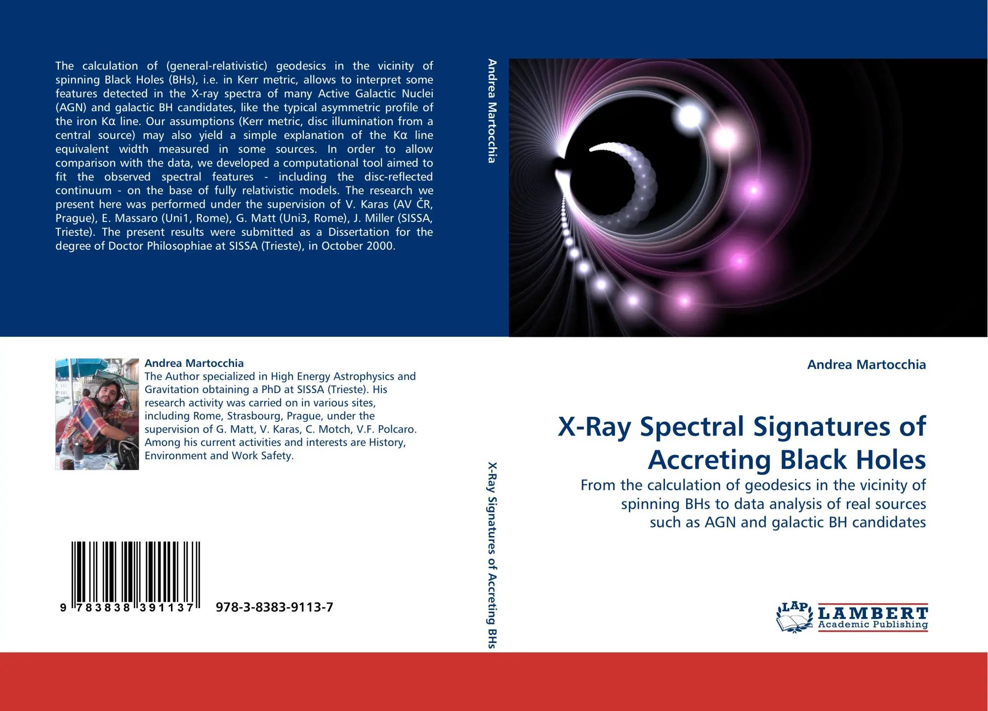 X-Ray Spectral Signatures of Accreting Black Holes | From the calculation of geodesics in the vicinity of spinning BHs to data analysis of real sources such as AGN and galactic BH candidates | Buch - Martocchia, Andrea