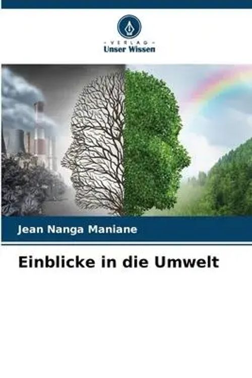 Einblicke in die Umwelt - Nanga Maniane, Jean