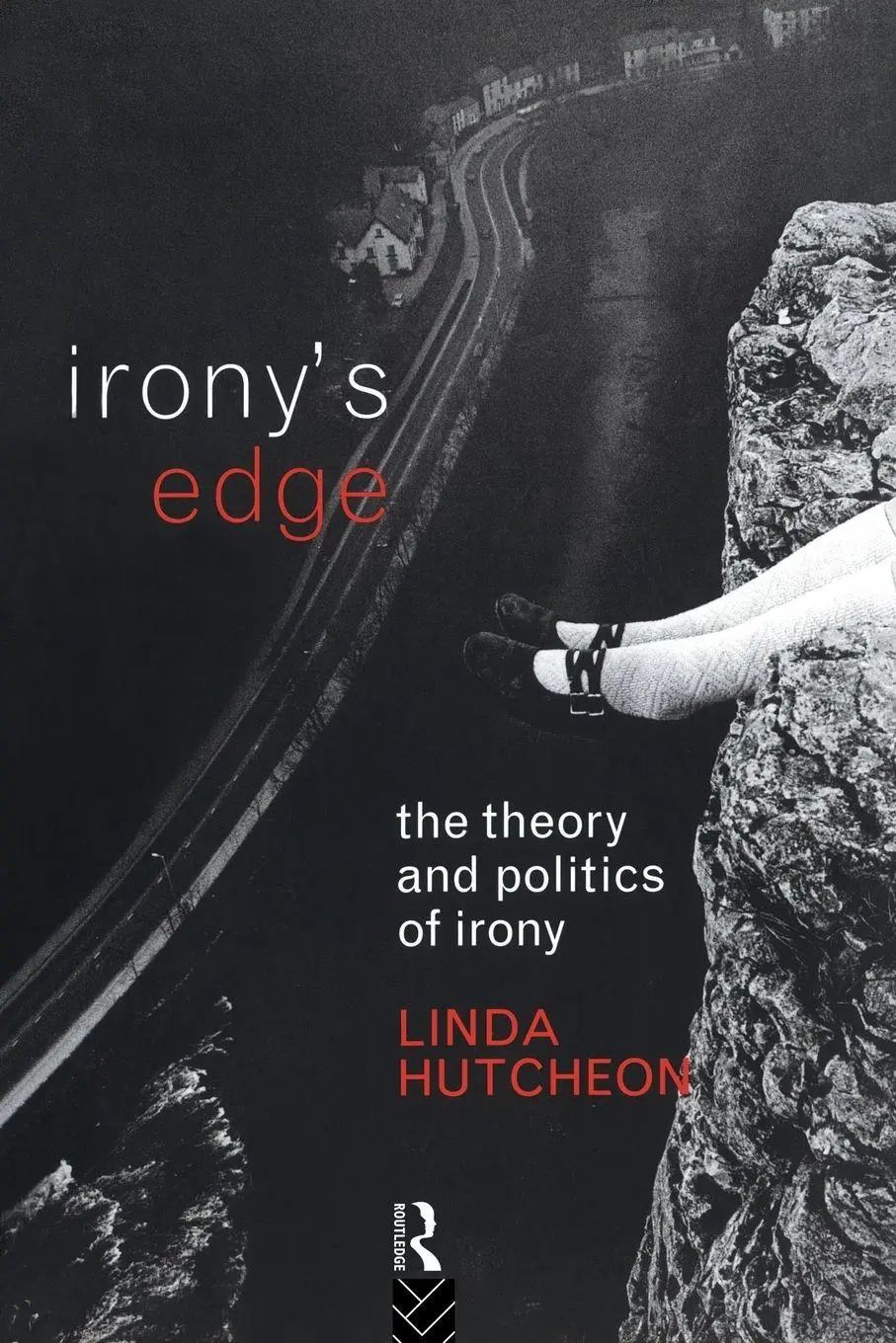 Irony's Edge | The Theory and Politics of Irony | Linda Hutcheon | Taschenbuch | Einband - flex.(Paperback) | Englisch | 1994 | Routledge | EAN 9780415054539 - Hutcheon, Linda