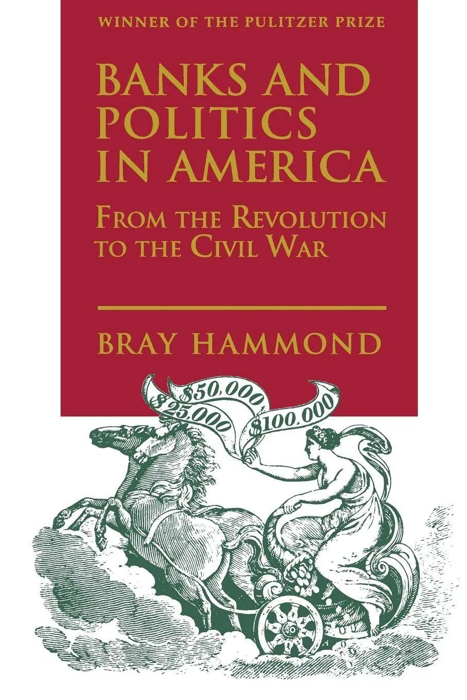 Banks and Politics in America from the Revolution to the Civil War | Bray Hammond | Taschenbuch | Einband - flex.(Paperback) | Englisch | 1991 | Princeton University Press | EAN 9780691005539 - Hammond, Bray