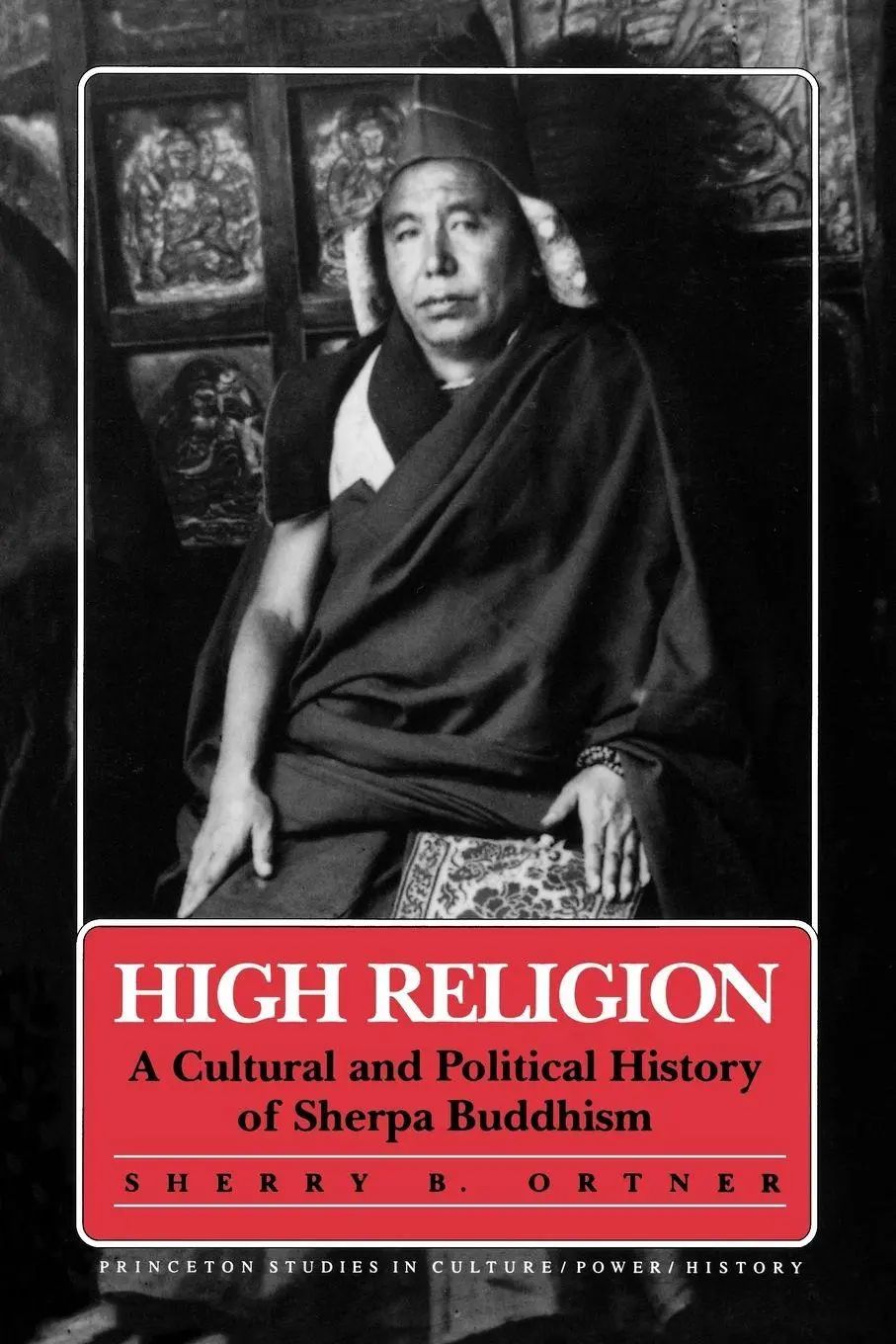 High Religion | A Cultural and Political History of Sherpa Buddhism | Sherry B. Ortner | Taschenbuch | Einband - flex.(Paperback) | Englisch | 1989 | Princeton University Press | EAN 9780691028439 - Ortner, Sherry B.