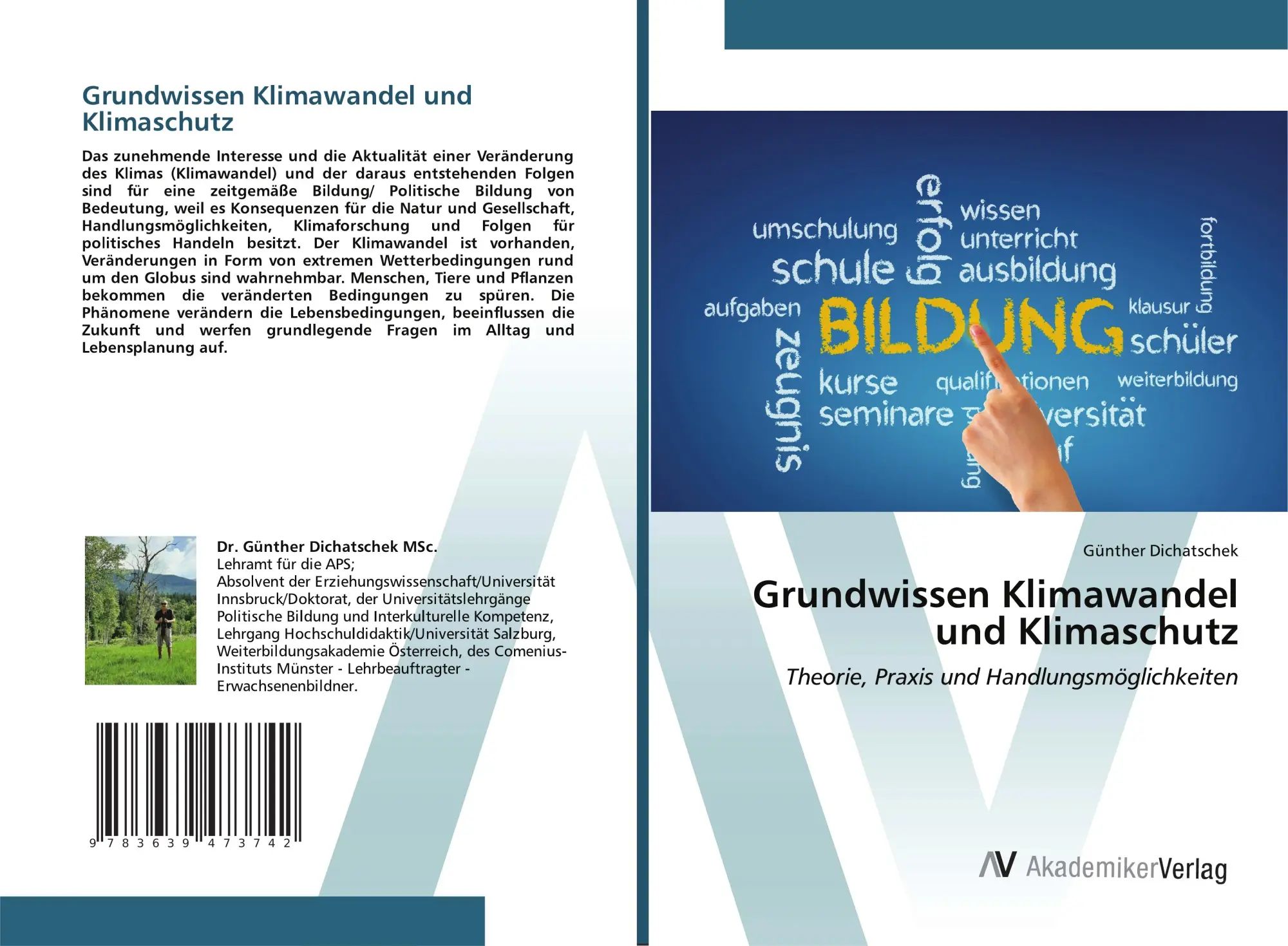 Grundwissen Klimawandel und Klimaschutz | Theorie, Praxis und Handlungsmöglichkeiten | Günther Dichatschek | Taschenbuch | 52 S. | Deutsch | 2023 | AV Akademikerverlag | EAN 9783639473742 - Dichatschek, Günther