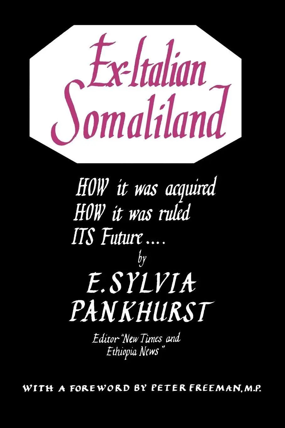 Ex. Italian Somaliland | E. Sylvia Pankhurst | Taschenbuch | Kartoniert / Broschiert | Englisch | Philosophical Library | EAN 9780806530543 - Pankhurst, E. Sylvia