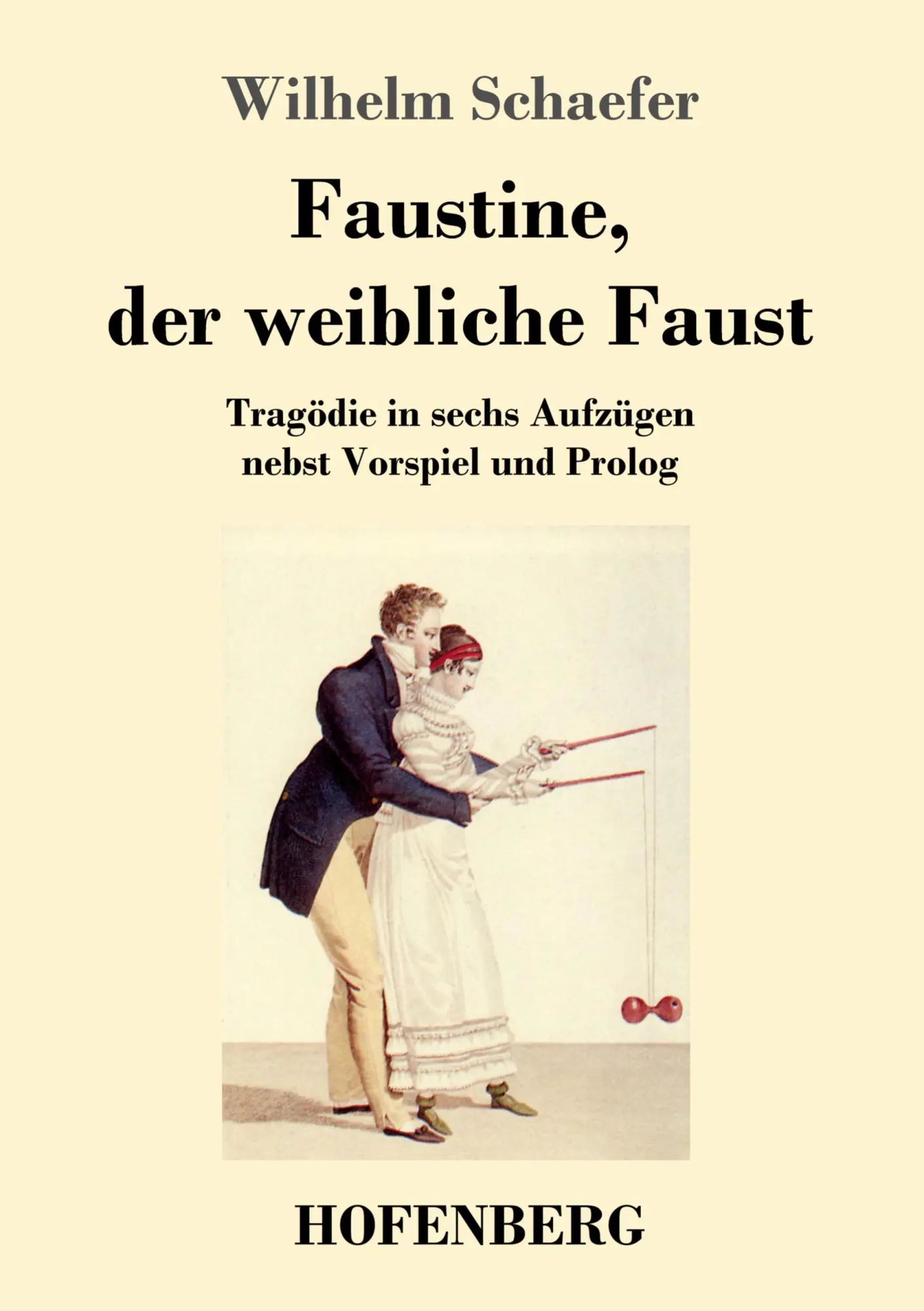 Faustine, der weibliche Faust | Tragödie in sechs Aufzügen nebst Vorspiel und Prolog | Wilhelm Schaefer | Taschenbuch | 120 S. | Deutsch | 2017 | Henricus - Edition Deutsche Klassik GmbH, Berlin - Schaefer, Wilhelm