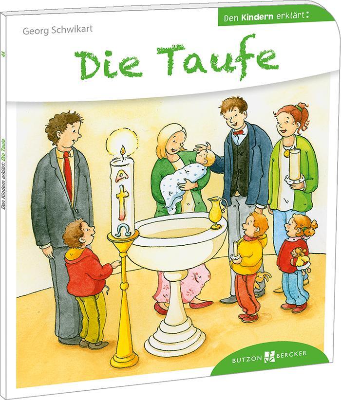 Die Taufe den Kindern erklärt | Den Kindern erzählt / erklärt 44 | Schwikart