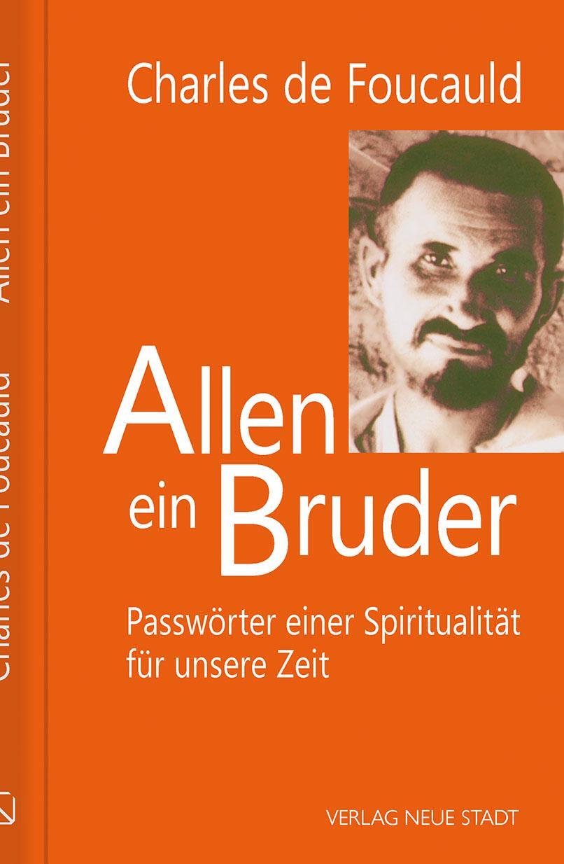 Allen Ein Bruder | Passwörter Einer Spiritualität Für Unsere Zeit |