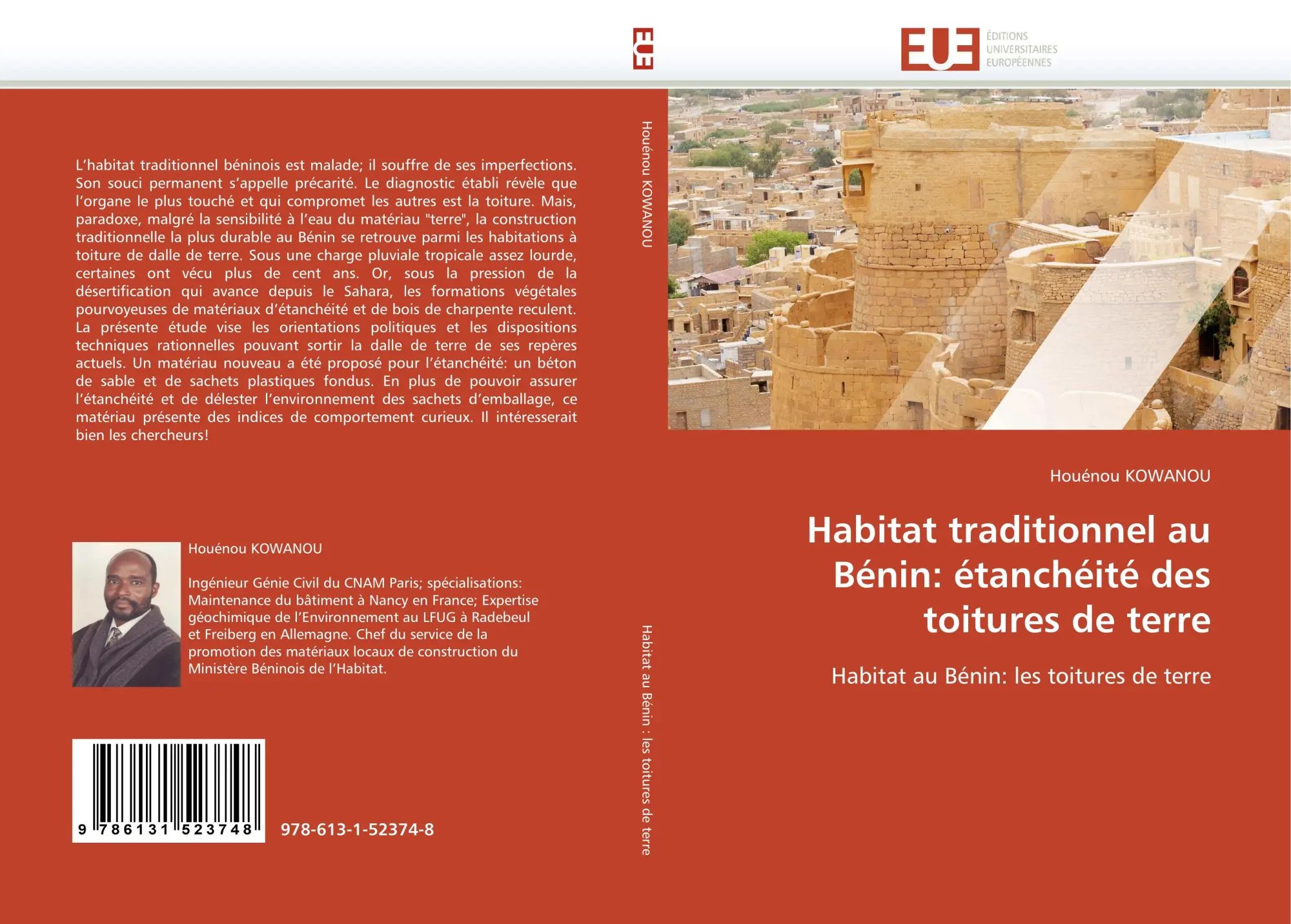 Habitat traditionnel au Bénin: étanchéité des toitures de terre | Habitat au Bénin: les toitures de terre | Houénou Kowanou | Taschenbuch | Paperback | 188 S. | Französisch | 2011 | EAN 9786131523748 - Kowanou, Houénou
