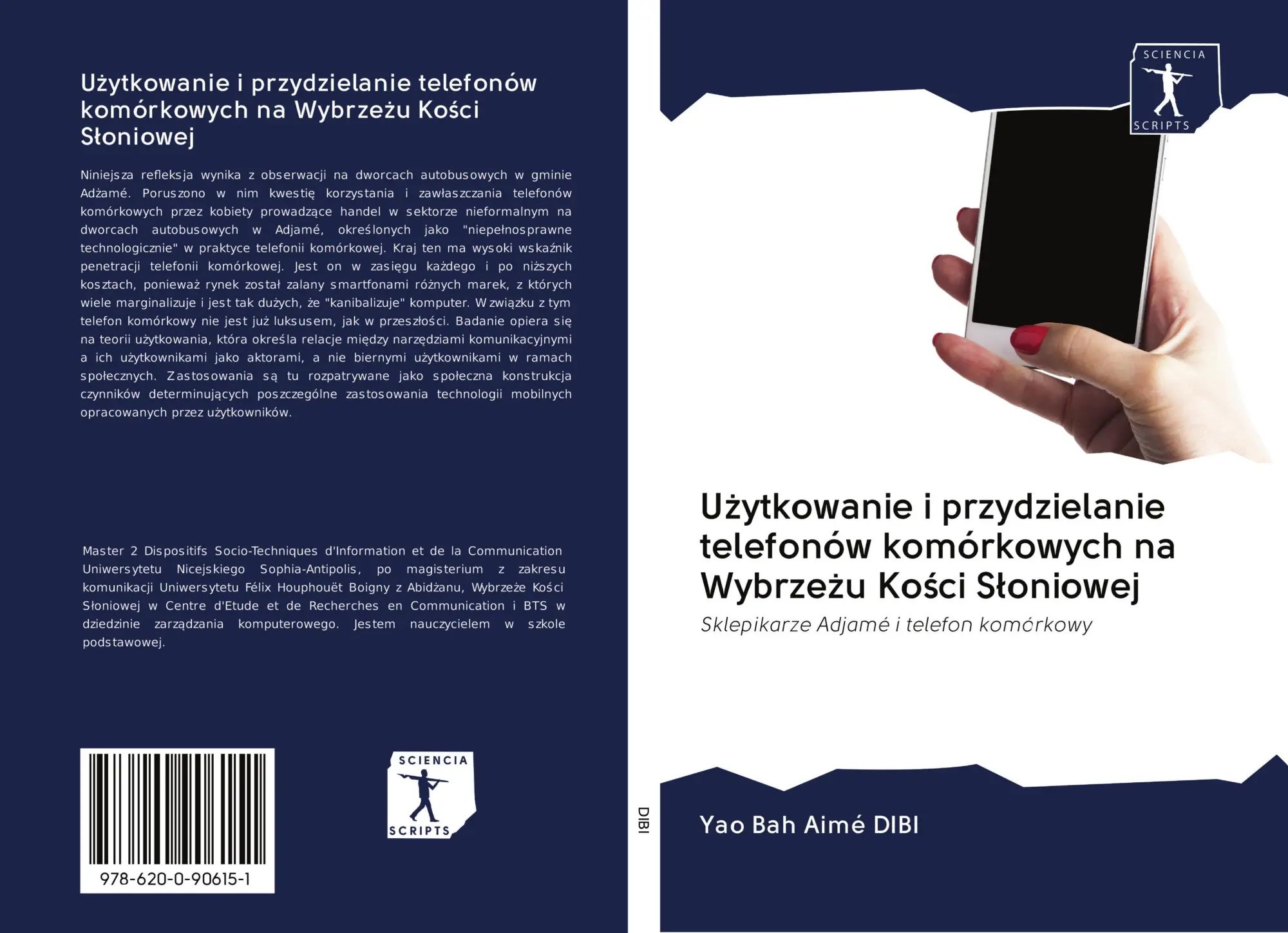 U¿ytkowanie i przydzielanie telefonów komórkowych na Wybrze¿u Ko¿ci S¿oniowej | Sklepikarze Adjamé i telefon komórkowy | Yao Bah Aimé Dibi | Taschenbuch | Polnisch | 2020 | Wydawnictwo Nasza Wiedza - Dibi, Yao Bah Aimé