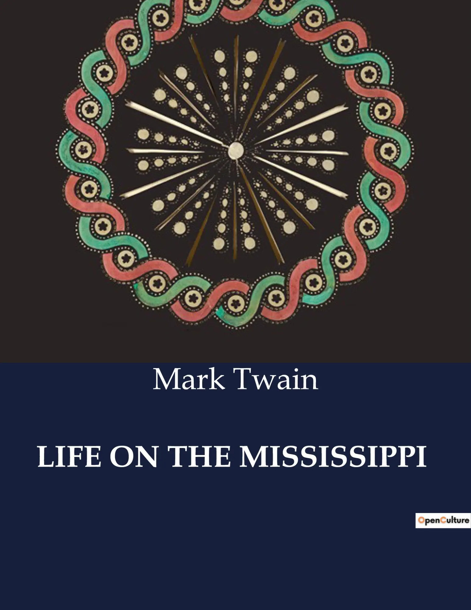 LIFE ON THE MISSISSIPPI | Mark Twain | Taschenbuch | Paperback | Englisch | 2024 | Culturea | EAN 9791041981755 - Twain, Mark