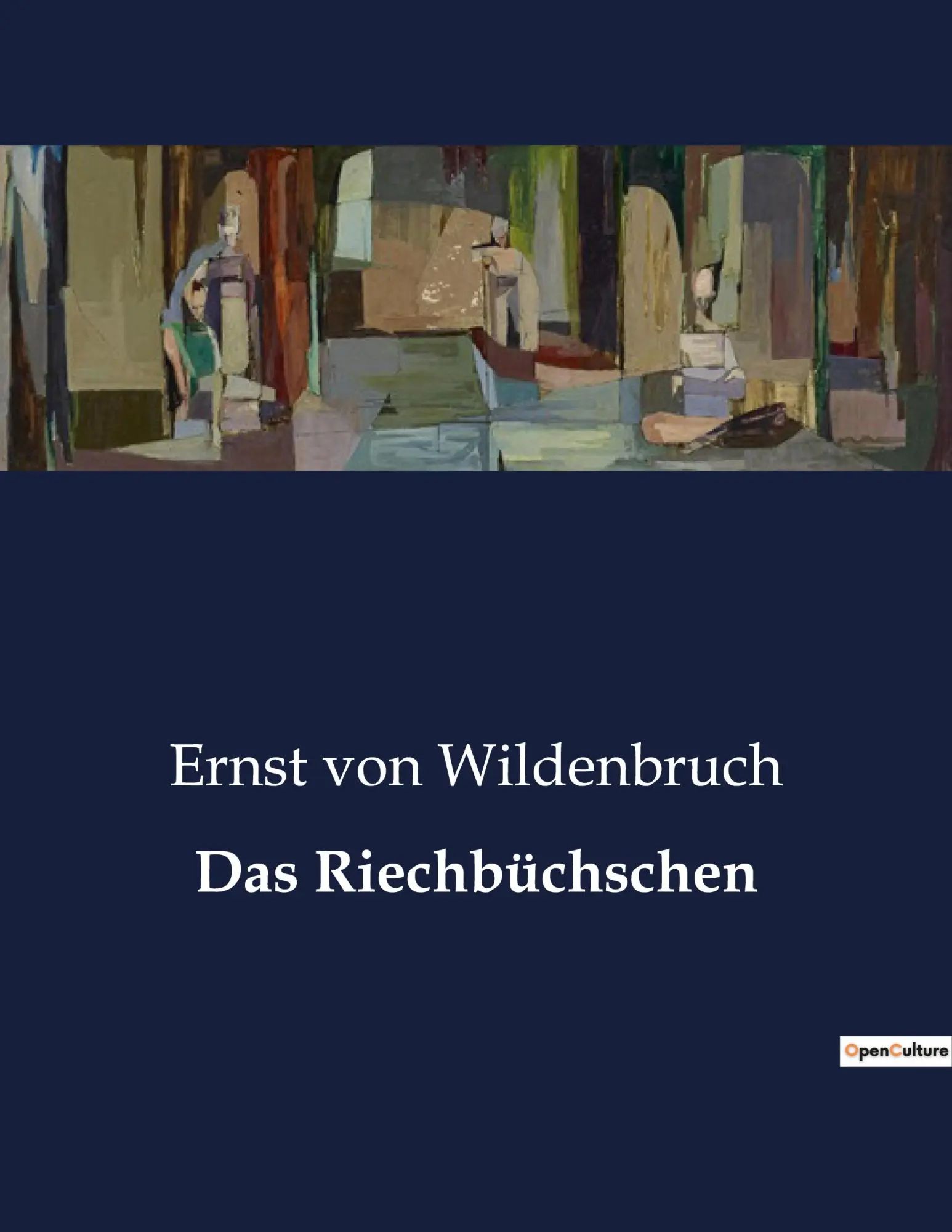 Das Riechbüchschen | Ernst Von Wildenbruch | Taschenbuch | 34 S. | Deutsch | 2023 | Culturea | EAN 9791041939855 - Wildenbruch, Ernst Von