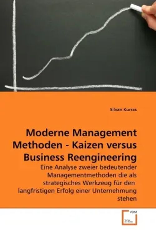 Moderne Management Methoden - Kaizen versus Business Reengineering | Silvan Kurras | Taschenbuch | Deutsch | VDM Verlag Dr. Müller | EAN 9783639275056 - Kurras, Silvan