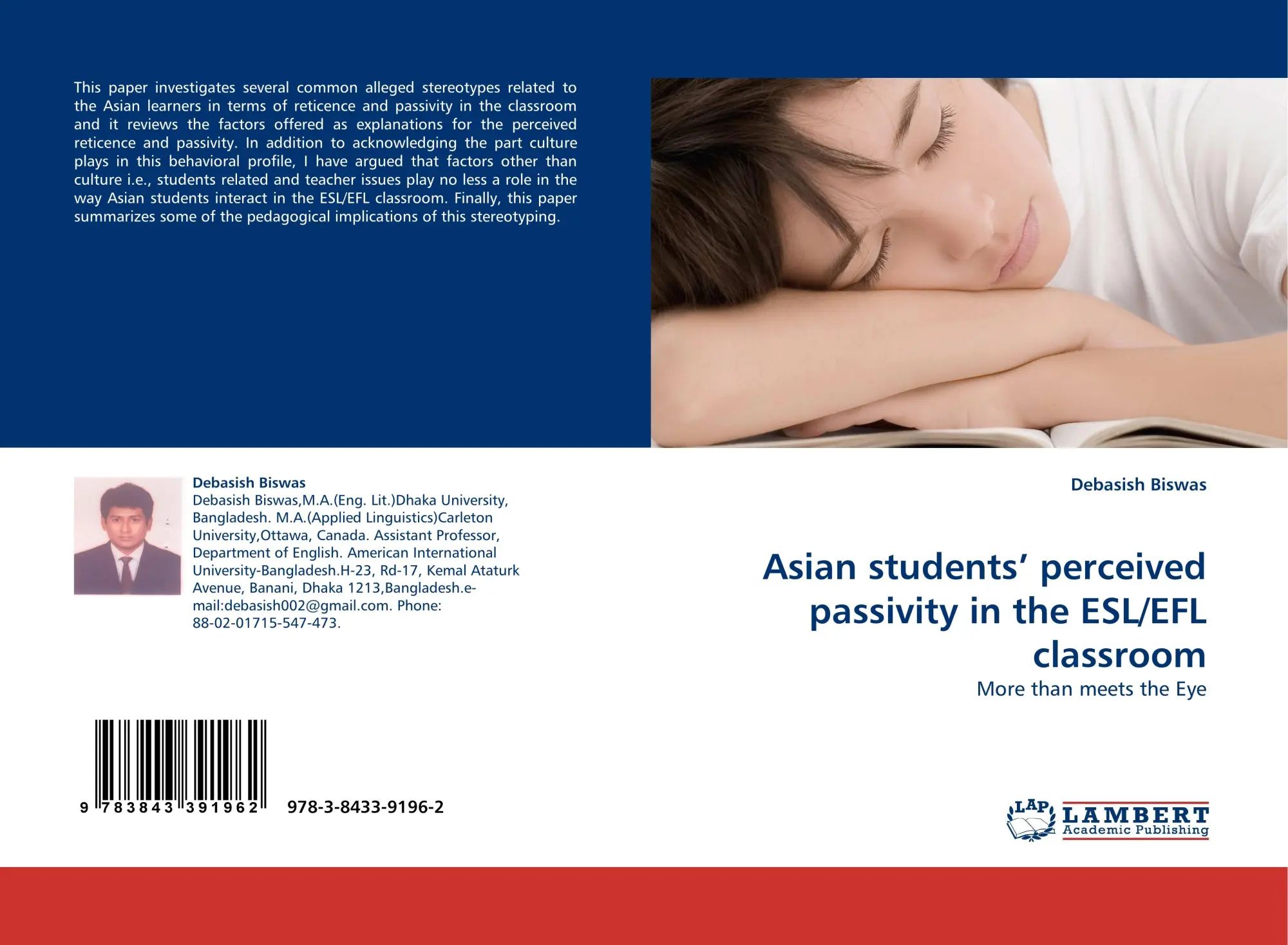 Asian students'' perceived passivity in the ESL/EFL classroom | More than meets the Eye | Debasish Biswas | Taschenbuch | Paperback | 56 S. | Englisch | 2011 | LAP LAMBERT Academic Publishing - Biswas, Debasish