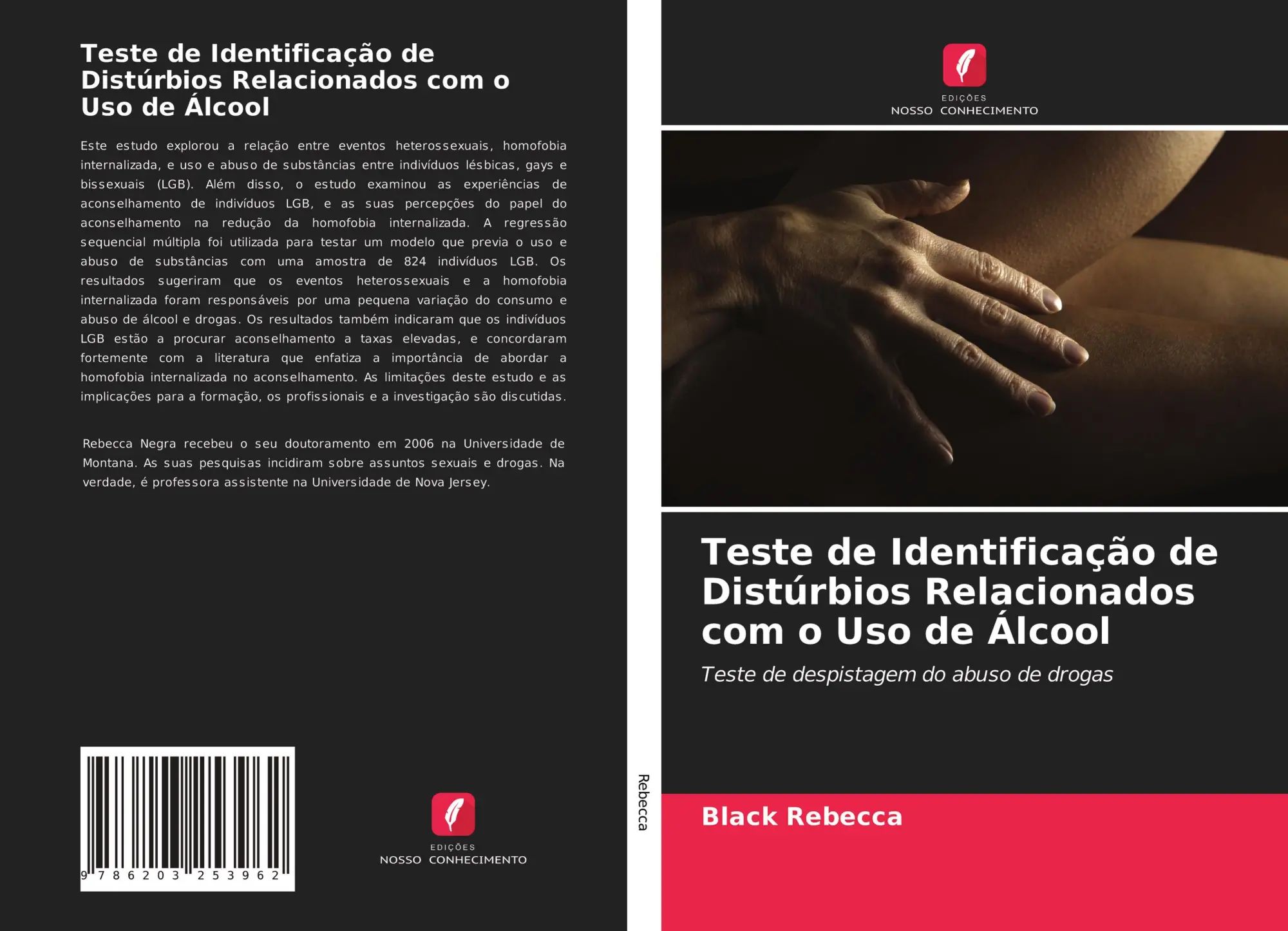 Teste de Identificação de Distúrbios Relacionados com o Uso de Álcool | Teste de despistagem do abuso de drogas | Black Rebecca | Taschenbuch | Portugiesisch | 2021 | Edições Nosso Conhecimento - Rebecca, Black