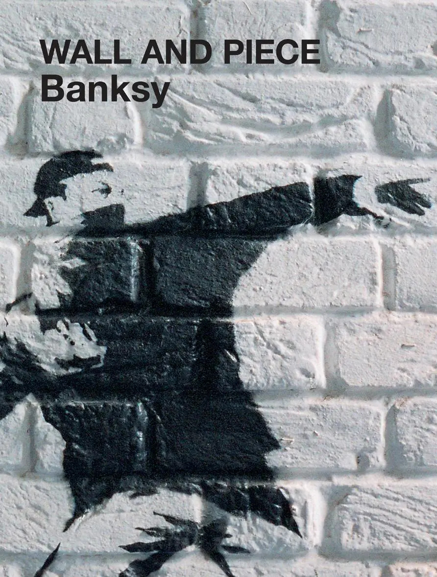 Wall and Piece | Banksy | Buch | 208 S. | Englisch | 2005 | Random House UK Ltd | EAN 9781844137862 - Banksy