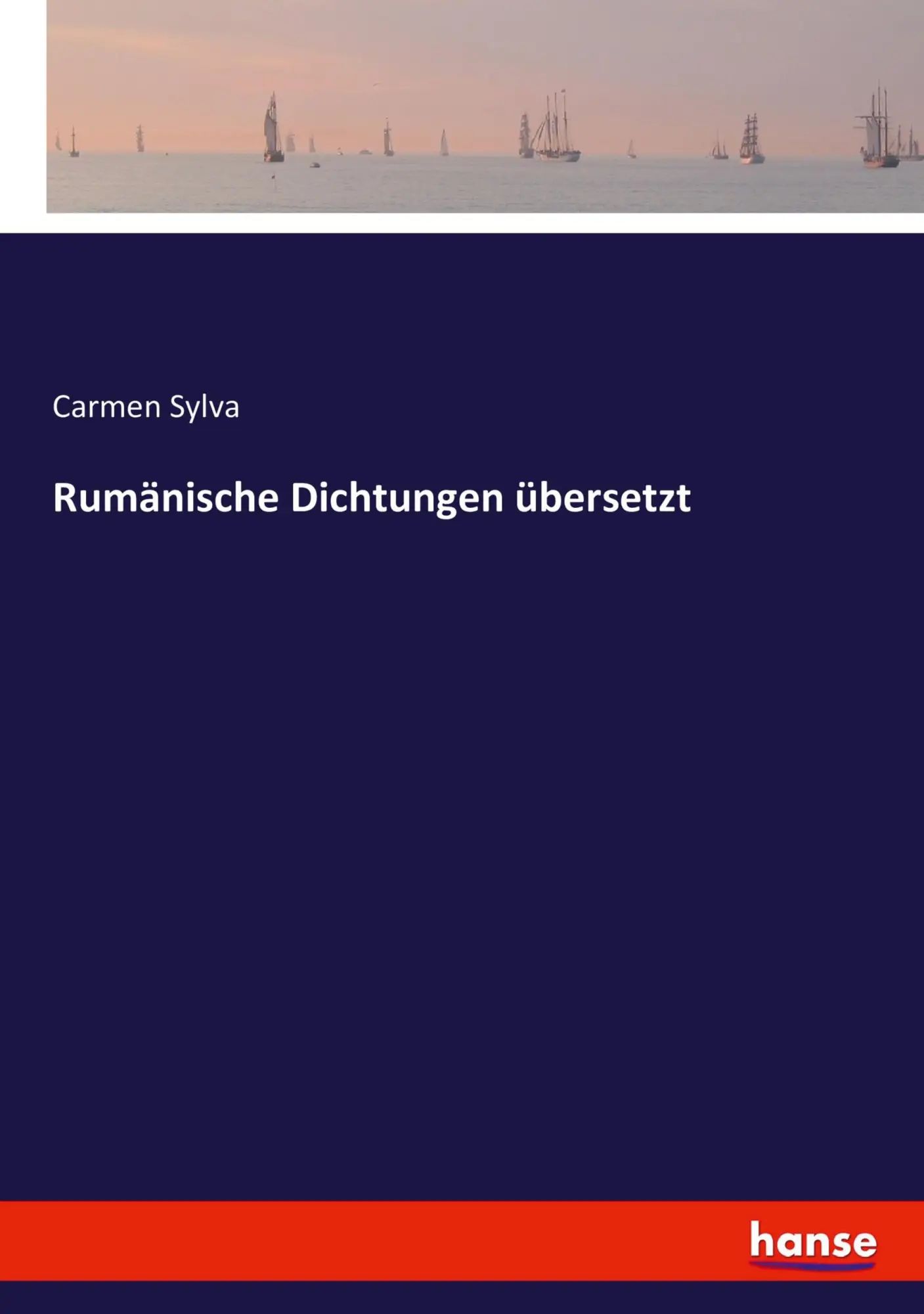 Rumänische Dichtungen übersetzt | Carmen Sylva | Taschenbuch | 152 S. | Deutsch | 2021 | hansebooks | EAN 9783743340763 - Sylva, Carmen