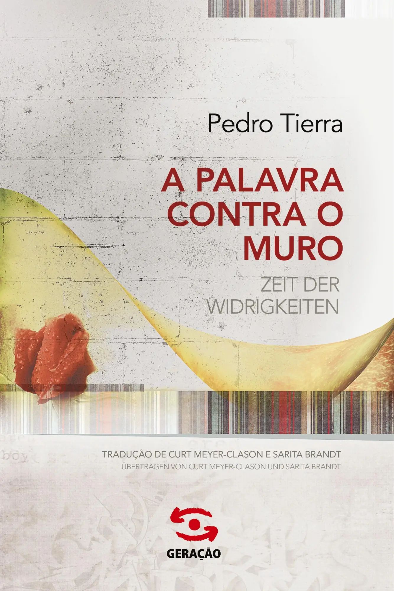 A Palavra contra o muro | Pedro Tierra | Taschenbuch | Kartoniert / Broschiert | Portugiesisch | 2013 | Geração Editorial | EAN 9788581302065 - Tierra, Pedro