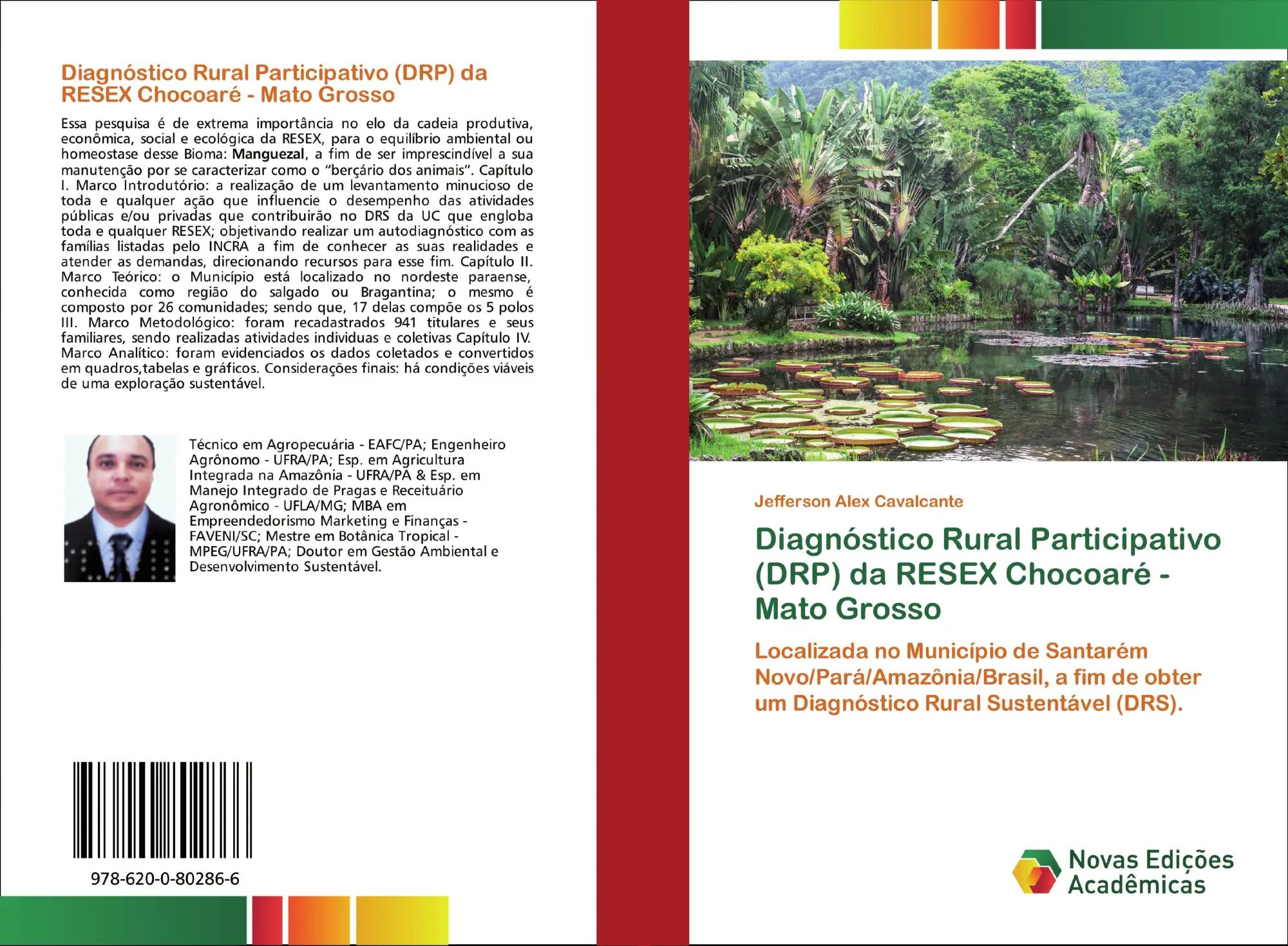 Diagnóstico Rural Participativo (DRP) da RESEX Chocoaré - Mato Grosso | Localizada no Município de Santarém Novo/Pará/Amazônia/Brasil, a fim de obter um Diagnóstico Rural Sustentável (DRS). | Buch - Cavalcante, Jefferson Alex