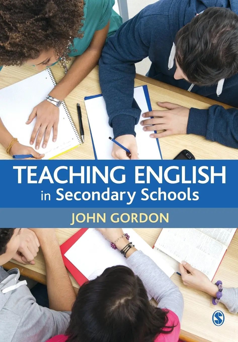 Teaching English in Secondary Schools | John Gordon | Taschenbuch | Kartoniert / Broschiert | Englisch | 2015 | SAGE Publications Ltd | EAN 9781446253175 - Gordon, John