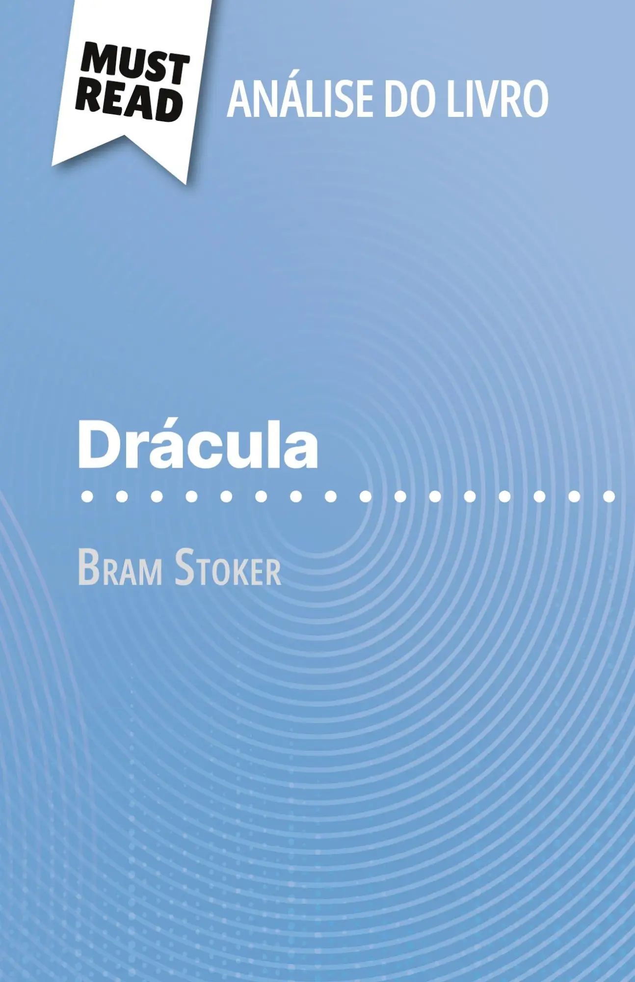 Drácula de Bram Stoker (Análise do livro) | Análise completa e resumo pormenorizado do trabalho | Agnès Fleury | Taschenbuch | Portugiesisch | 2023 | MustRead (PT) | EAN 9782808613675 - Agnès Fleury