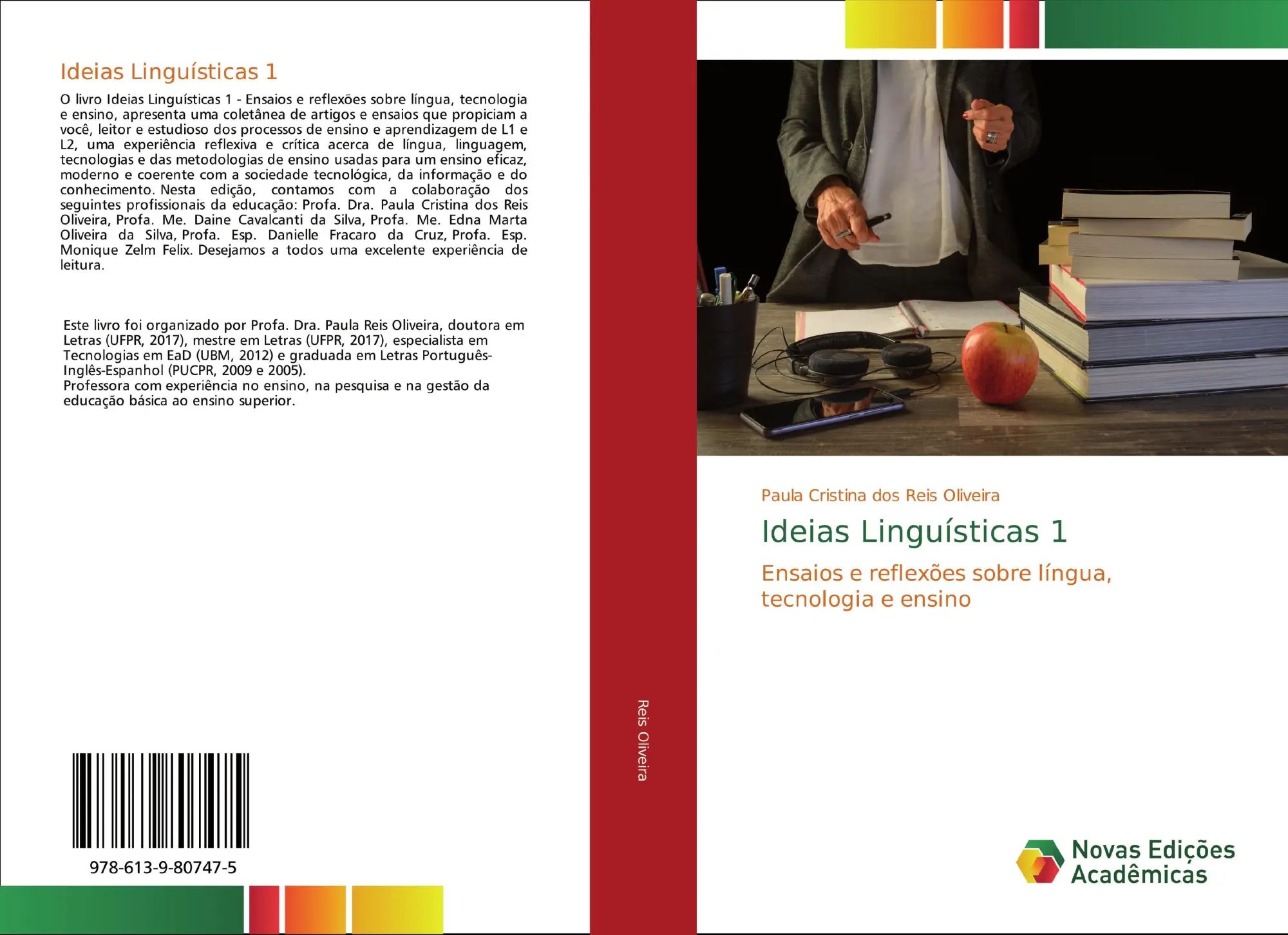 Ideias Linguísticas 1 | Ensaios e reflexões sobre língua, tecnologia e ensino | Paula Cristina Dos Reis Oliveira | Taschenbuch | Portugiesisch | 2020 | Novas Edições Acadêmicas | EAN 9786139807475 - Reis Oliveira, Paula Cristina Dos