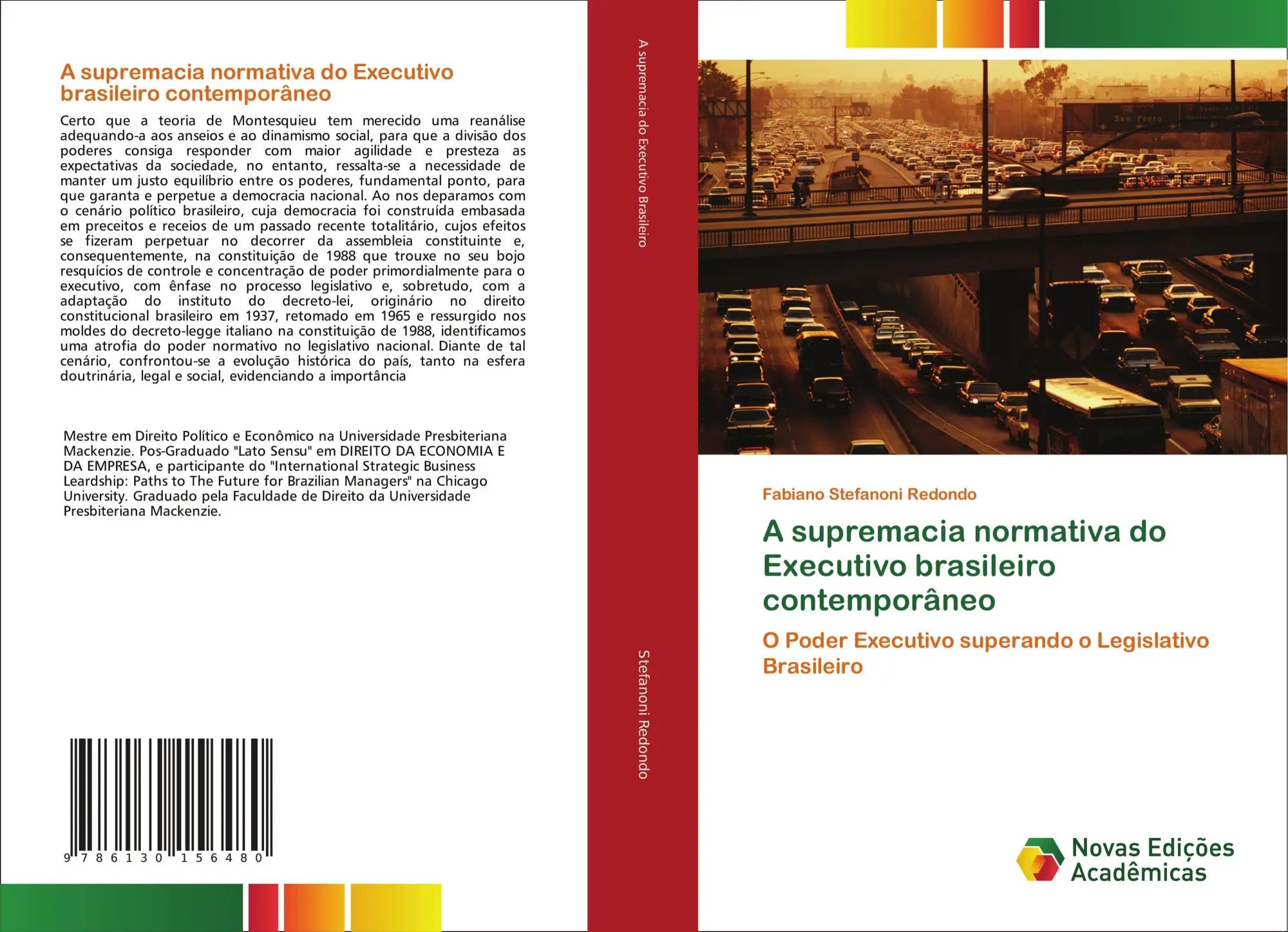 A supremacia normativa do Executivo brasileiro contemporâneo | O Poder Executivo superando o Legislativo Brasileiro | Fabiano Stefanoni Redondo | Taschenbuch | Portugiesisch | 2020 | EAN 9786130156480 - Stefanoni Redondo, Fabiano
