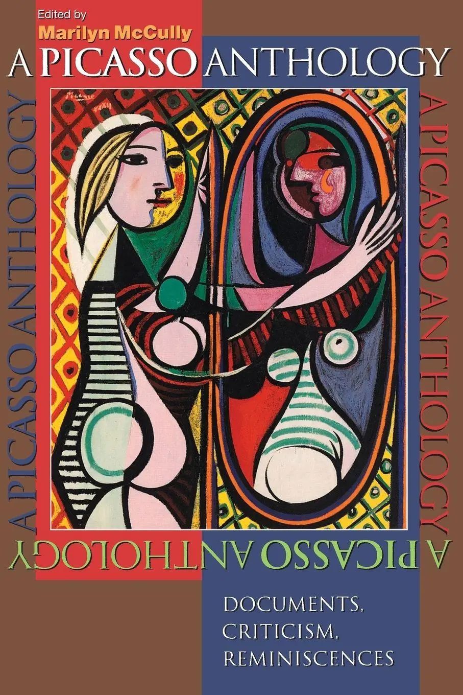 A Picasso Anthology | Documents, Criticism, Reminiscences | Marilyn Mccully | Taschenbuch | Einband - flex.(Paperback) | Englisch | 1997 | Princeton University Press | EAN 9780691003481 - Mccully, Marilyn