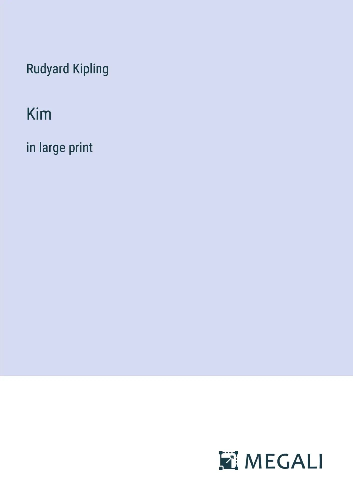 Kim | in large print | Rudyard Kipling | Taschenbuch | Paperback | Englisch | 2023 | Megali Verlag | EAN 9783387019681 - Kipling, Rudyard