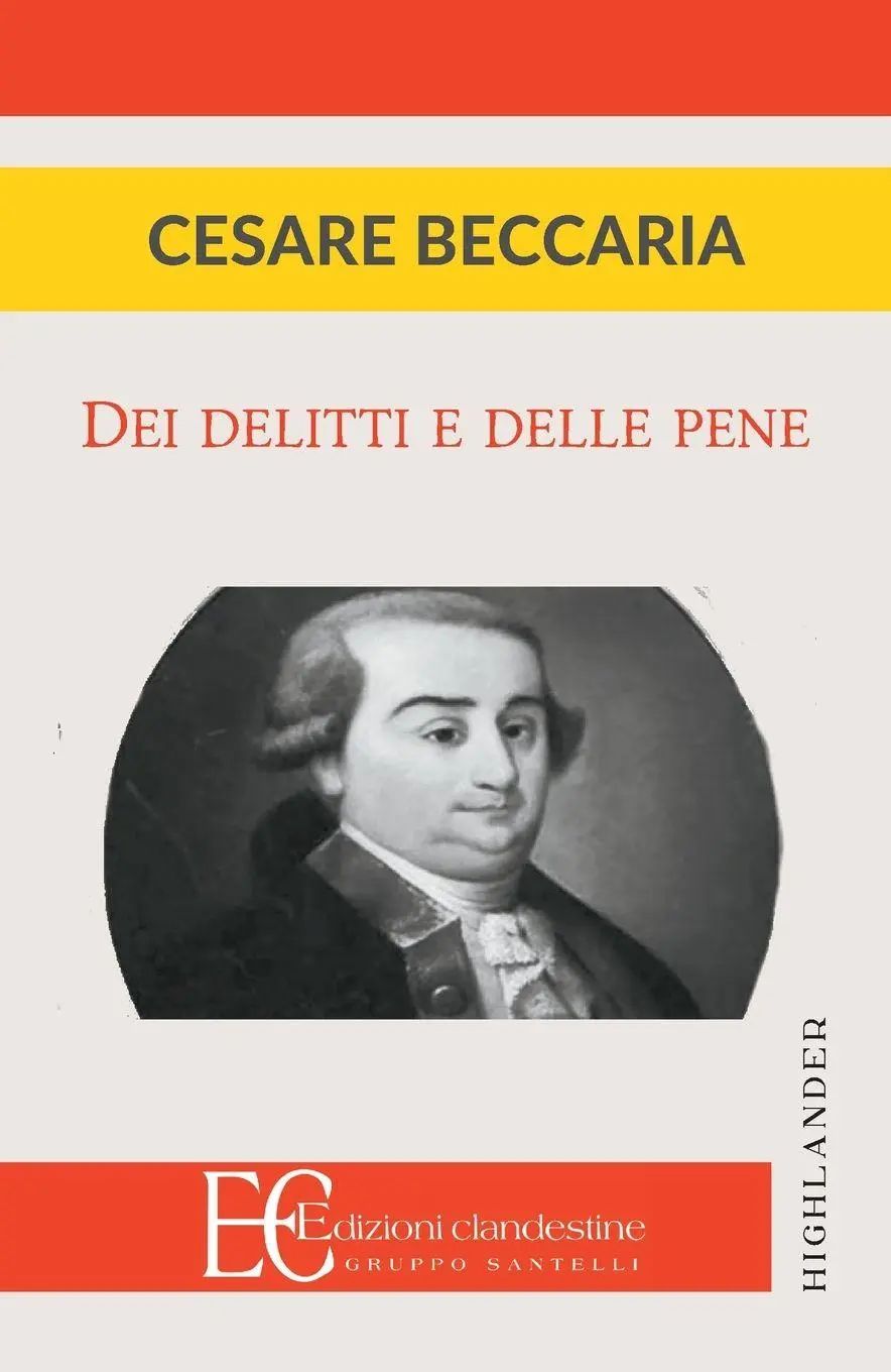 DEI DELITTI E DELLE PENE | Cesare Beccaria | Taschenbuch | Italienisch | 2022 | Edizioni Clandestine | EAN 9791259870490 - Beccaria, Cesare