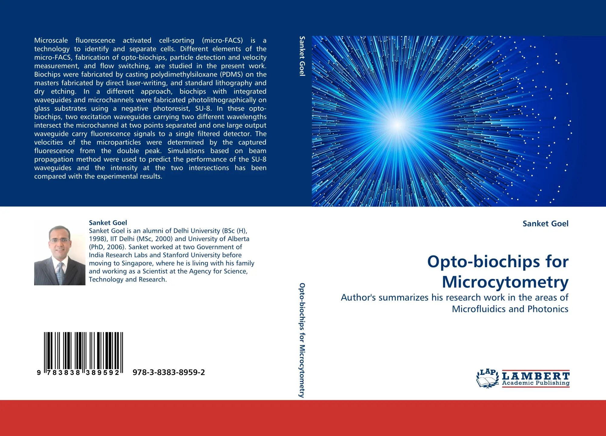 Opto-biochips for Microcytometry | Author''s summarizes his research work in the areas of Microfluidics and Photonics | Sanket Goel | Taschenbuch | Paperback | 156 S. | Englisch | 2010 - Goel, Sanket