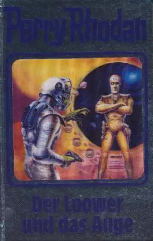 Perry Rhodan 113. Der Loower und das Auge