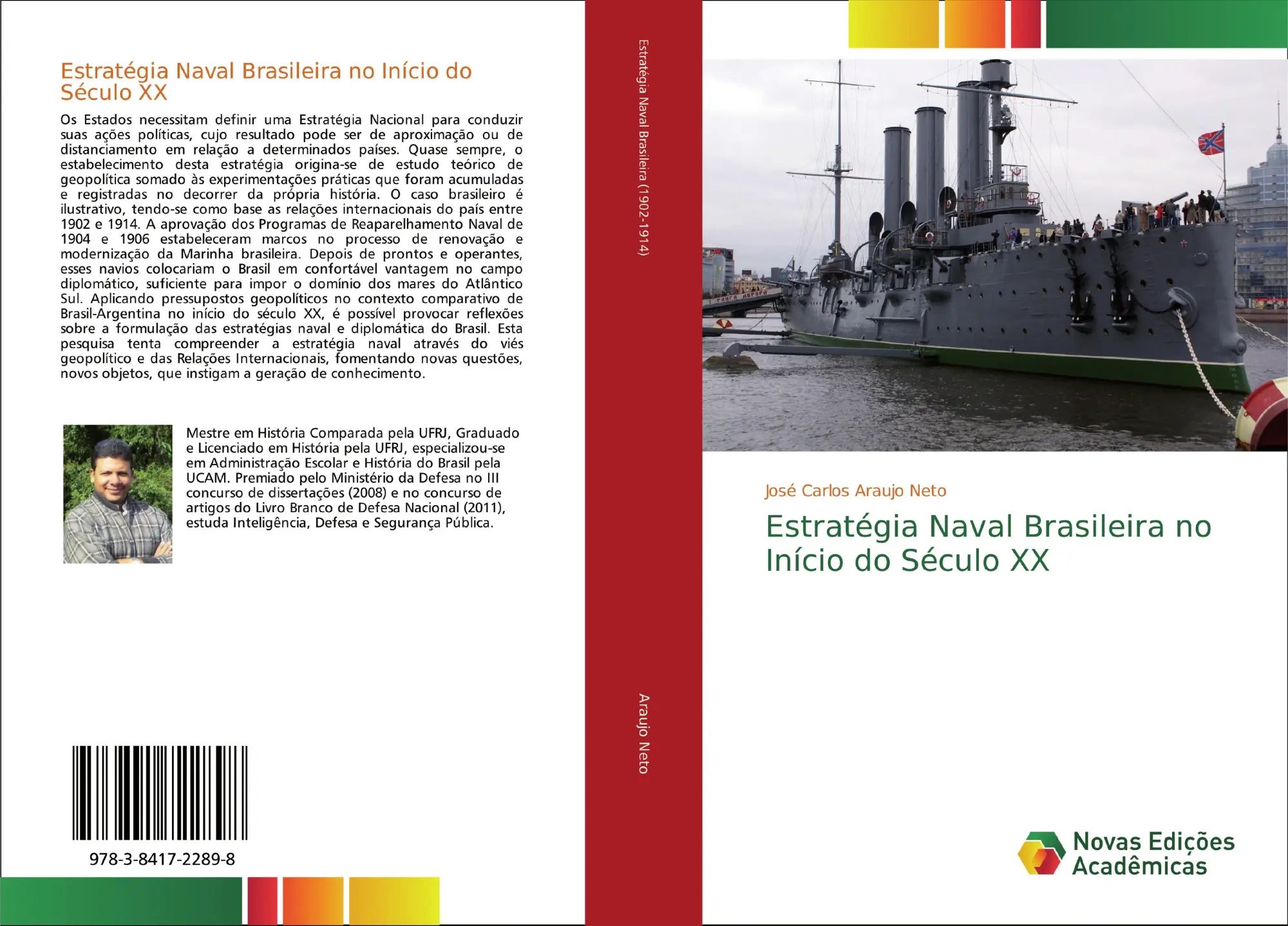 Estratégia Naval Brasileira no Início do Século XX | José Carlos Araujo Neto | Taschenbuch | Portugiesisch | 2020 | Novas Edições Acadêmicas | EAN 9783841722898 - Araujo Neto, José Carlos