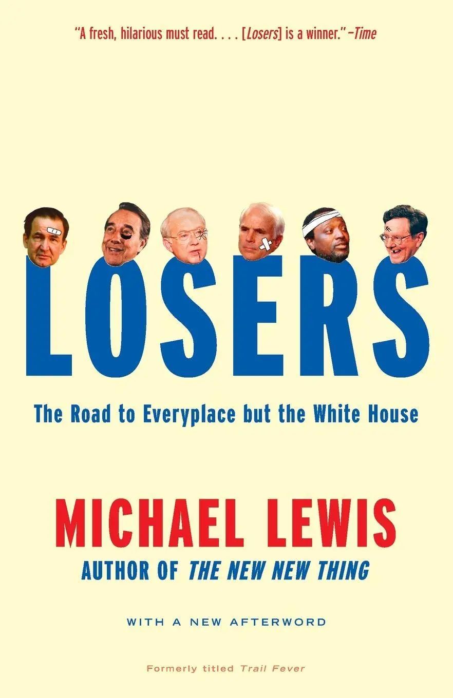 Losers | The Road to Everyplace but the White House | Michael Lewis | Taschenbuch | Einband - flex.(Paperback) | Englisch | 1998 | Knopf Doubleday Publishing Group | EAN 9780679768098 - Lewis, Michael