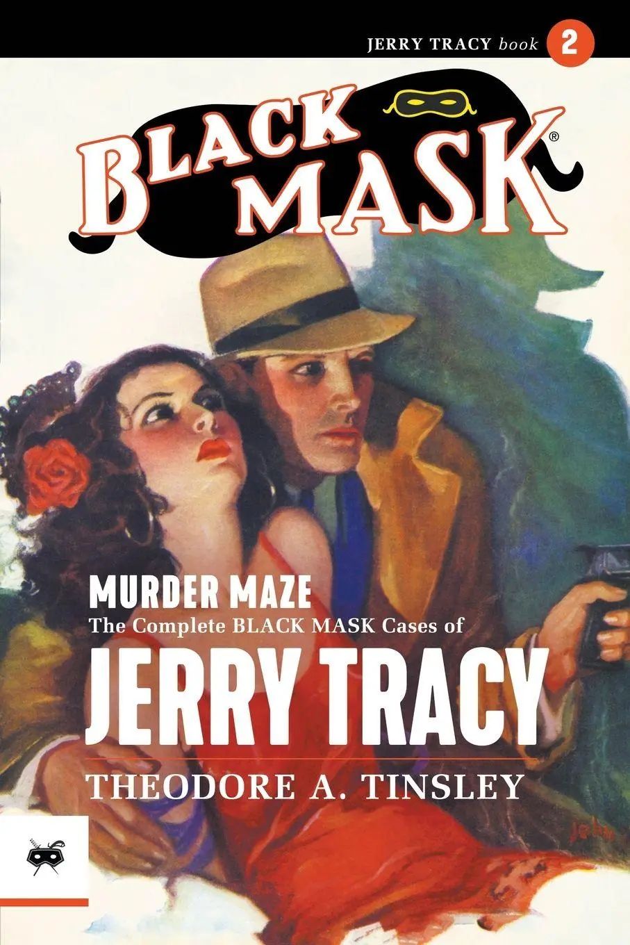 Murder Maze | The Complete Black Mask Cases of Jerry Tracy, Volume 2 | Theodore A. Tinsley | Taschenbuch | Englisch | 2022 | Black Mask | EAN 9781618276599 - Tinsley, Theodore A.