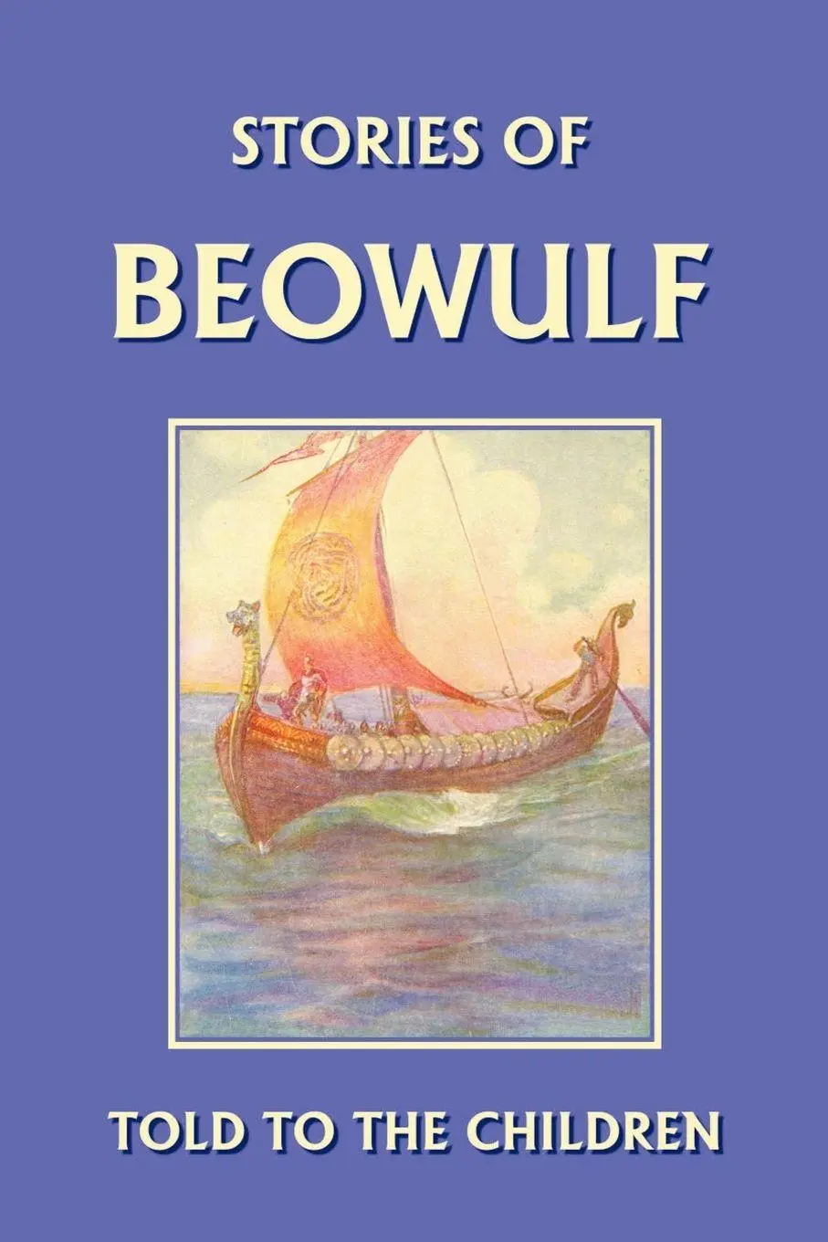 Cover: 9781599150000 | Stories of Beowulf Told to the Children (Yesterday's Classics) | Buch